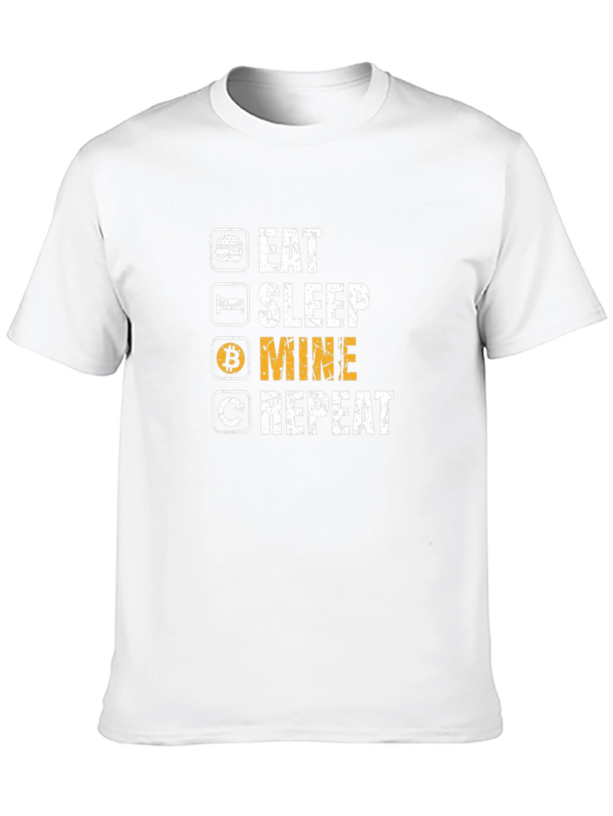 Eat Sleep Mine Repeat Bitcoin Crypto T-Shirt