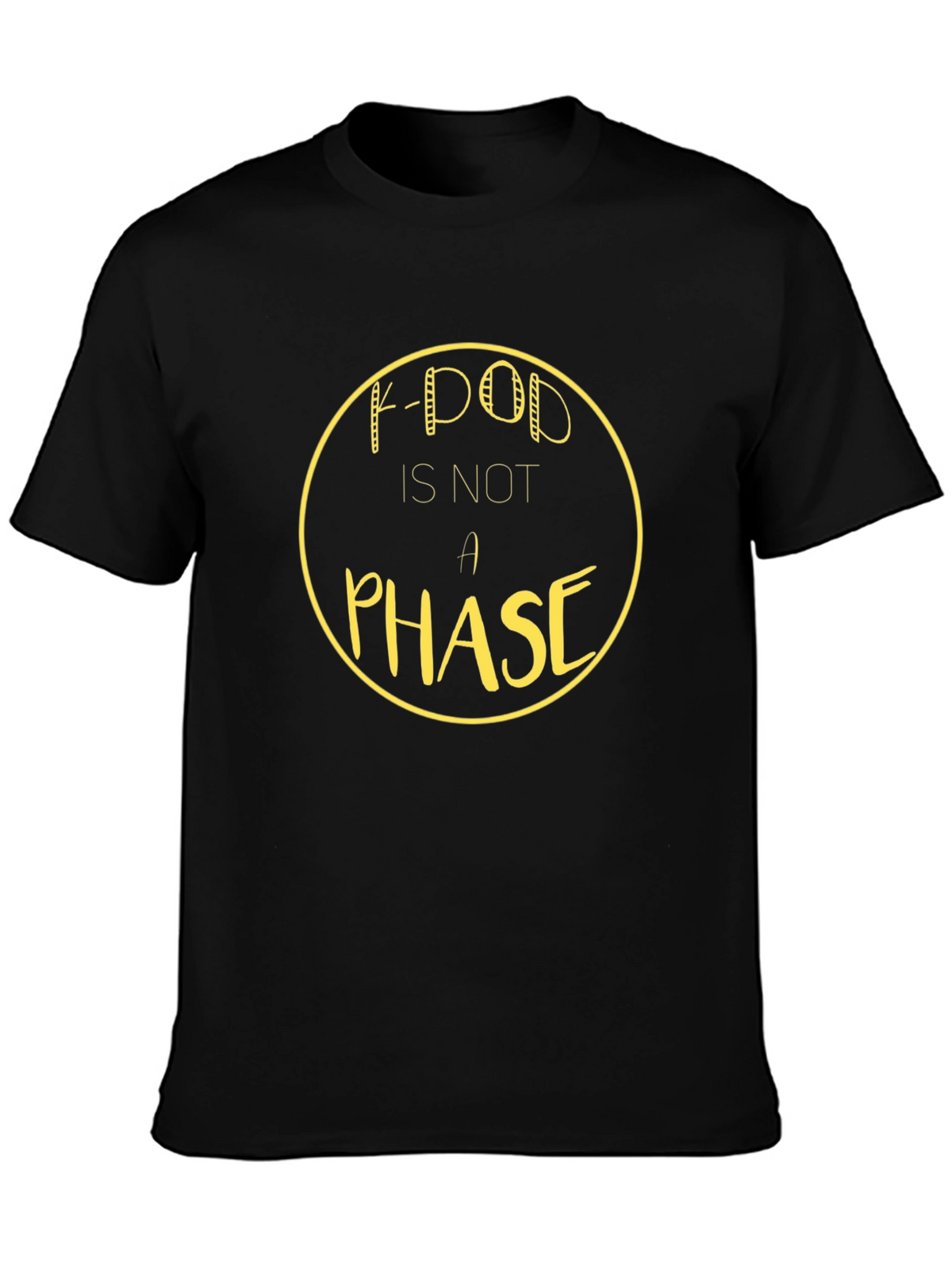 K-Pop is Not a Phase Black T-Shirt