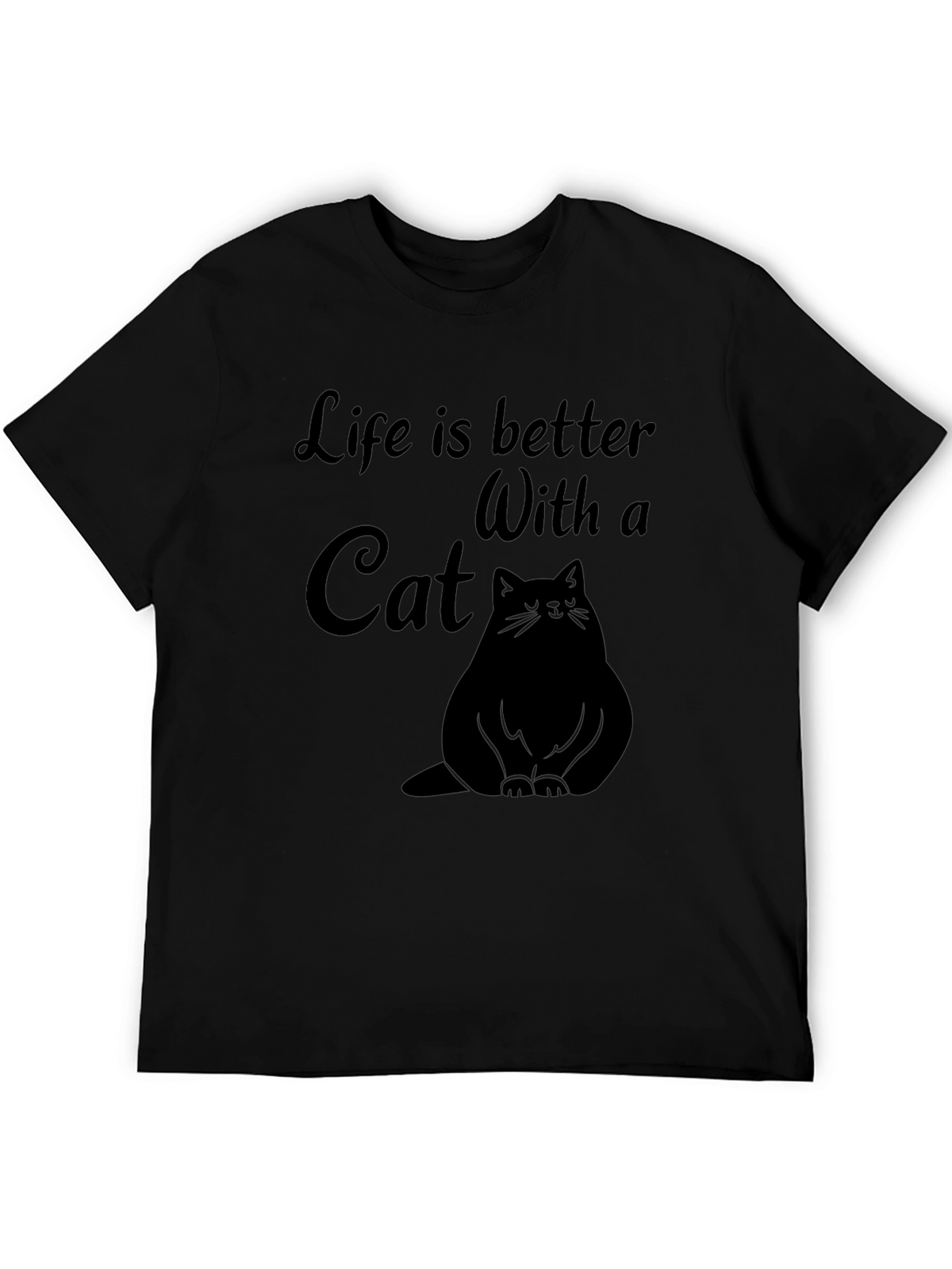 Life is Better With a Cat Graphic T-Shirt