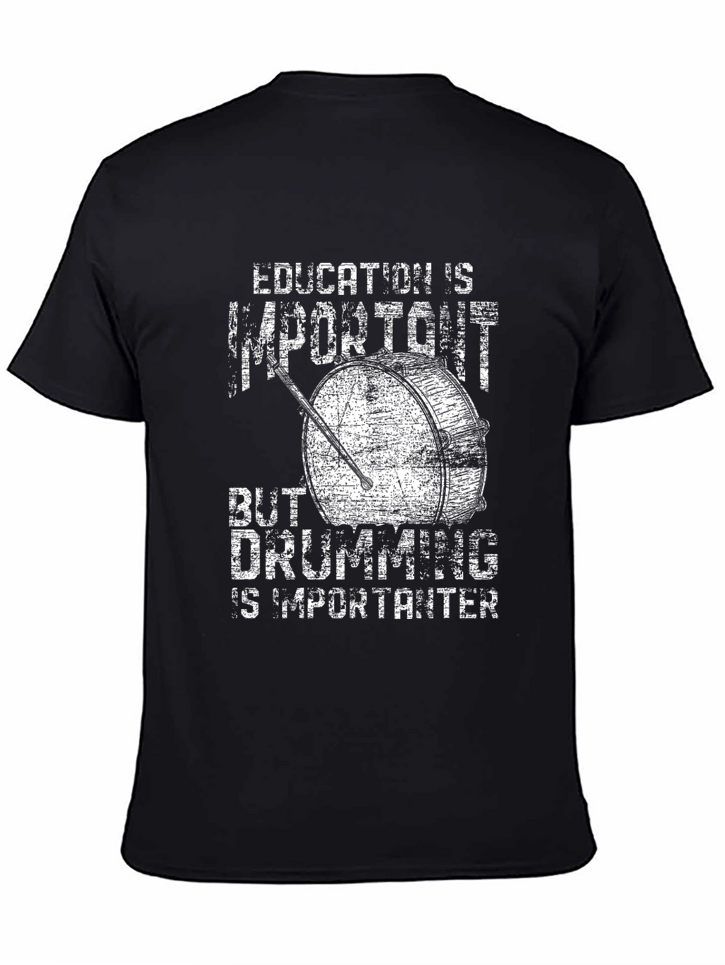 Funny Drummer T-Shirt - Education vs. Drumming