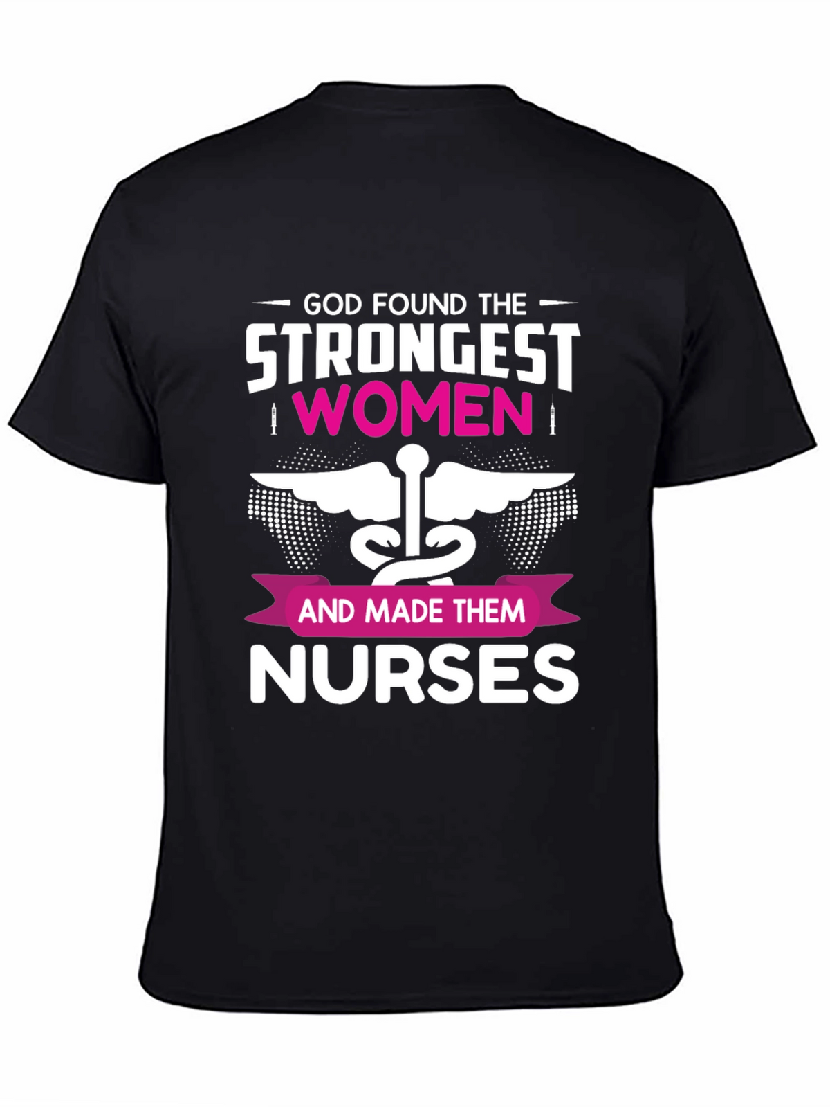 Strongest Women Nurses Graphic Tee