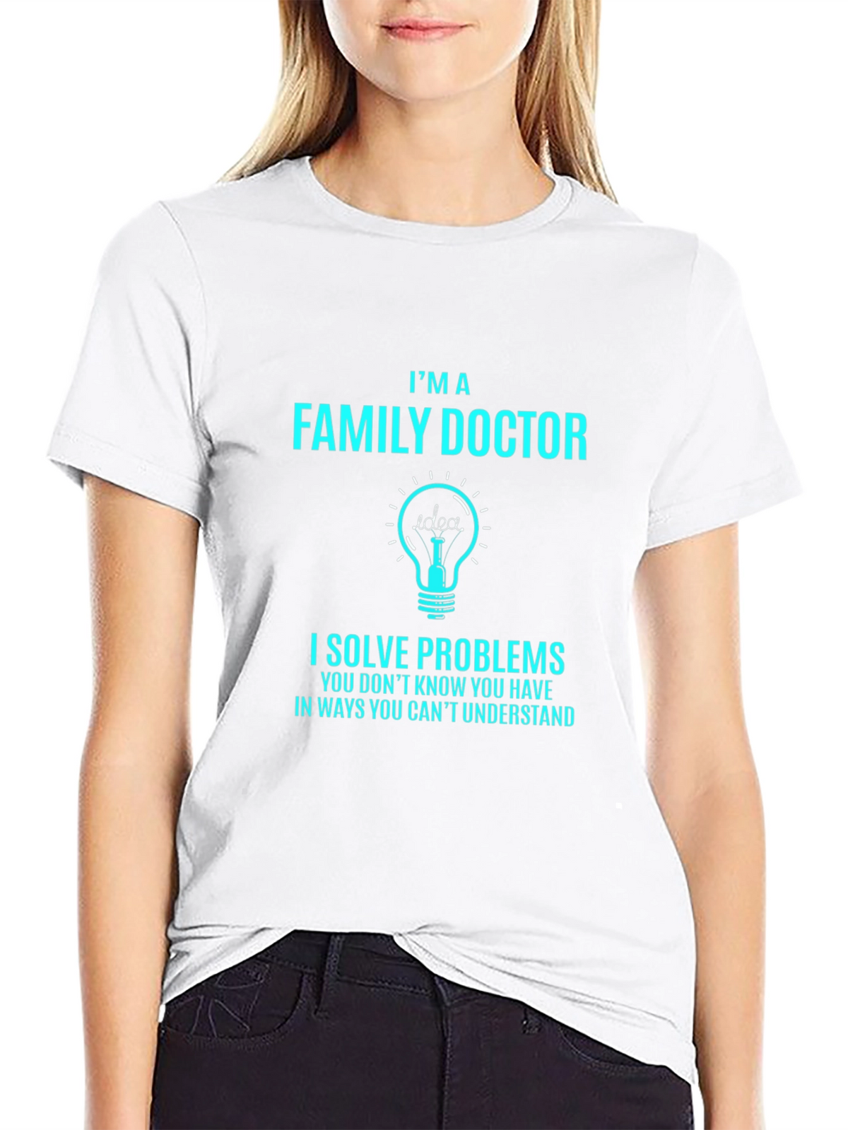 Family Doctor T-Shirt: I Solve Problems