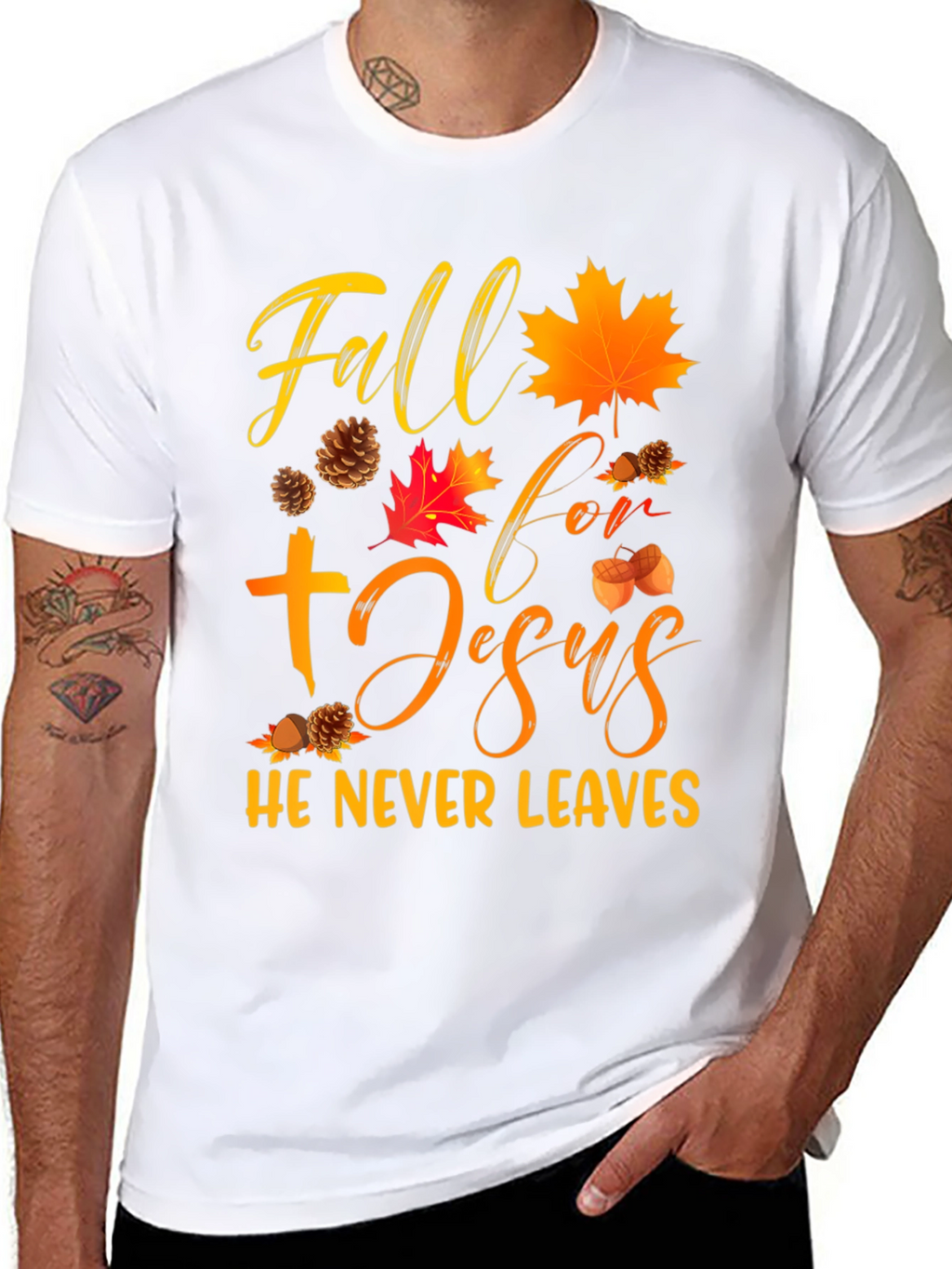 Fall For Jesus He Never Leaves Graphic Tee