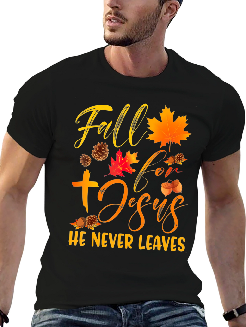 Fall For Jesus He Never Leaves Graphic Tee