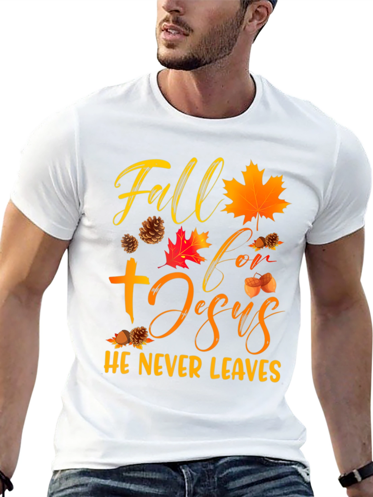 Fall For Jesus He Never Leaves Graphic Tee