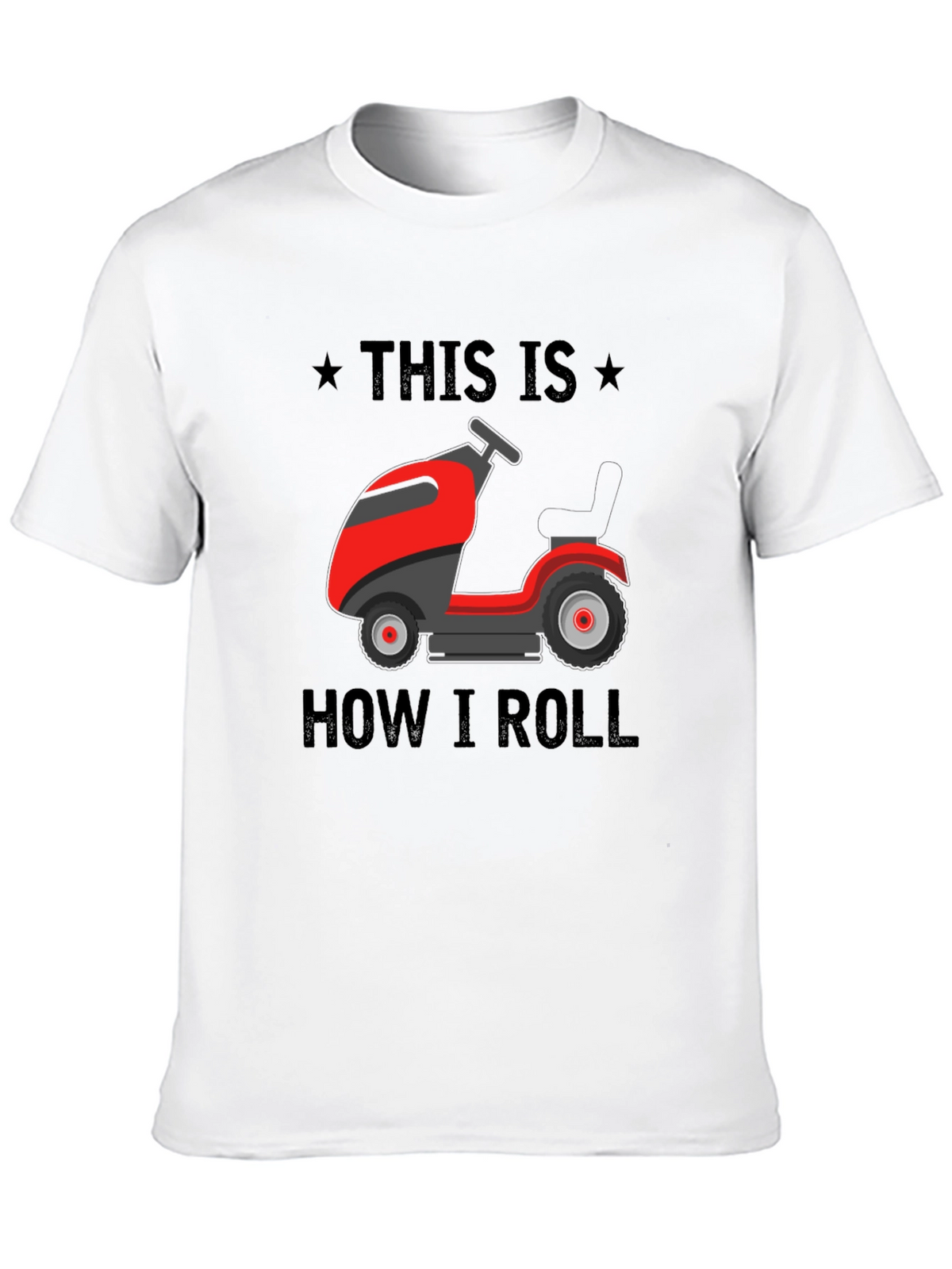 This Is How I Roll Lawn Mower T-Shirt