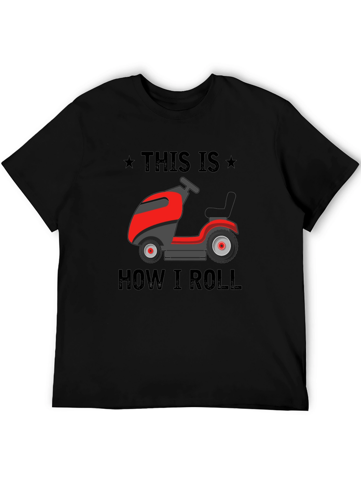 This Is How I Roll Lawn Mower T-Shirt