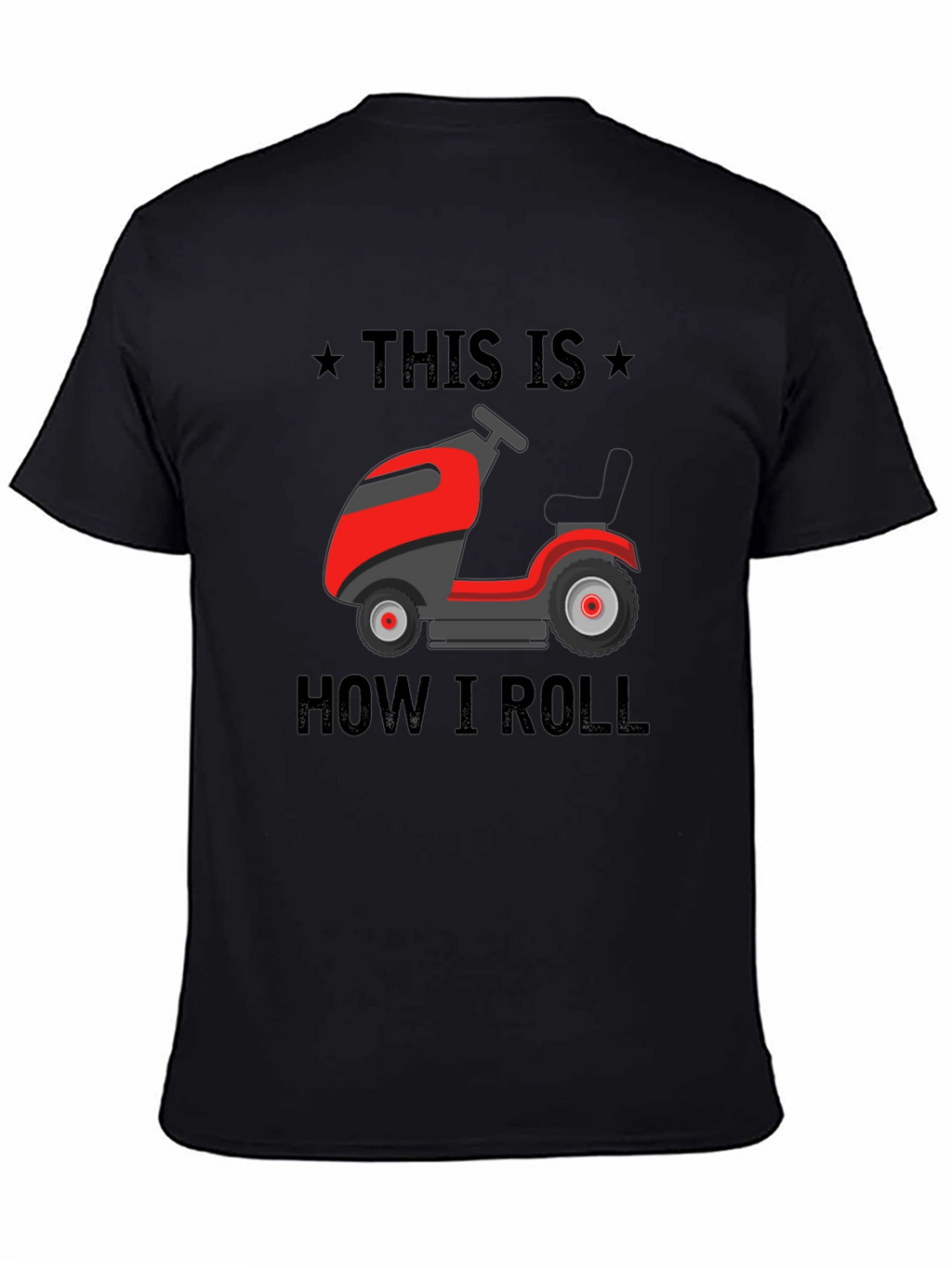 This Is How I Roll Lawn Mower T-Shirt