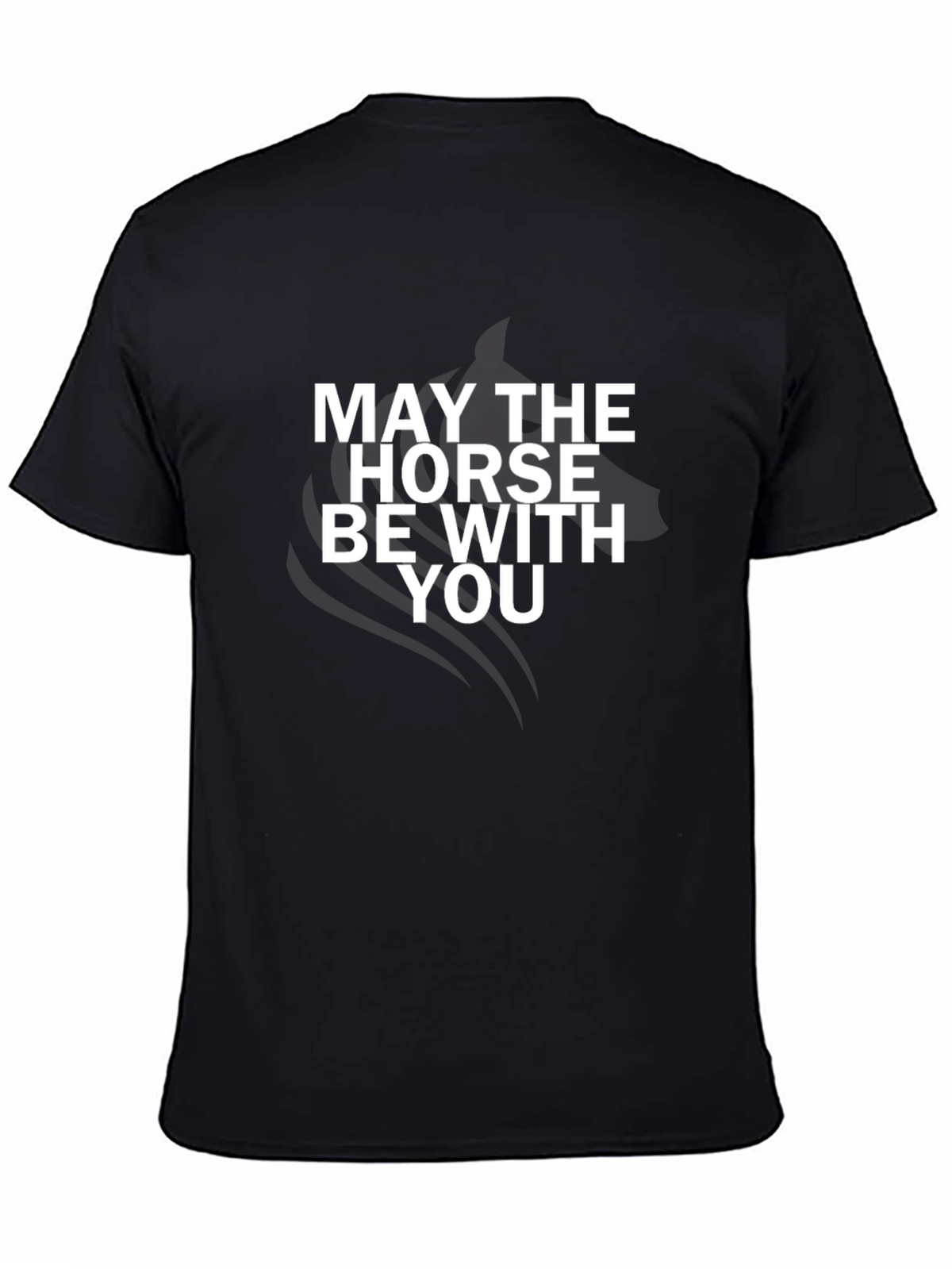 May the Horse Be With You Graphic Tee