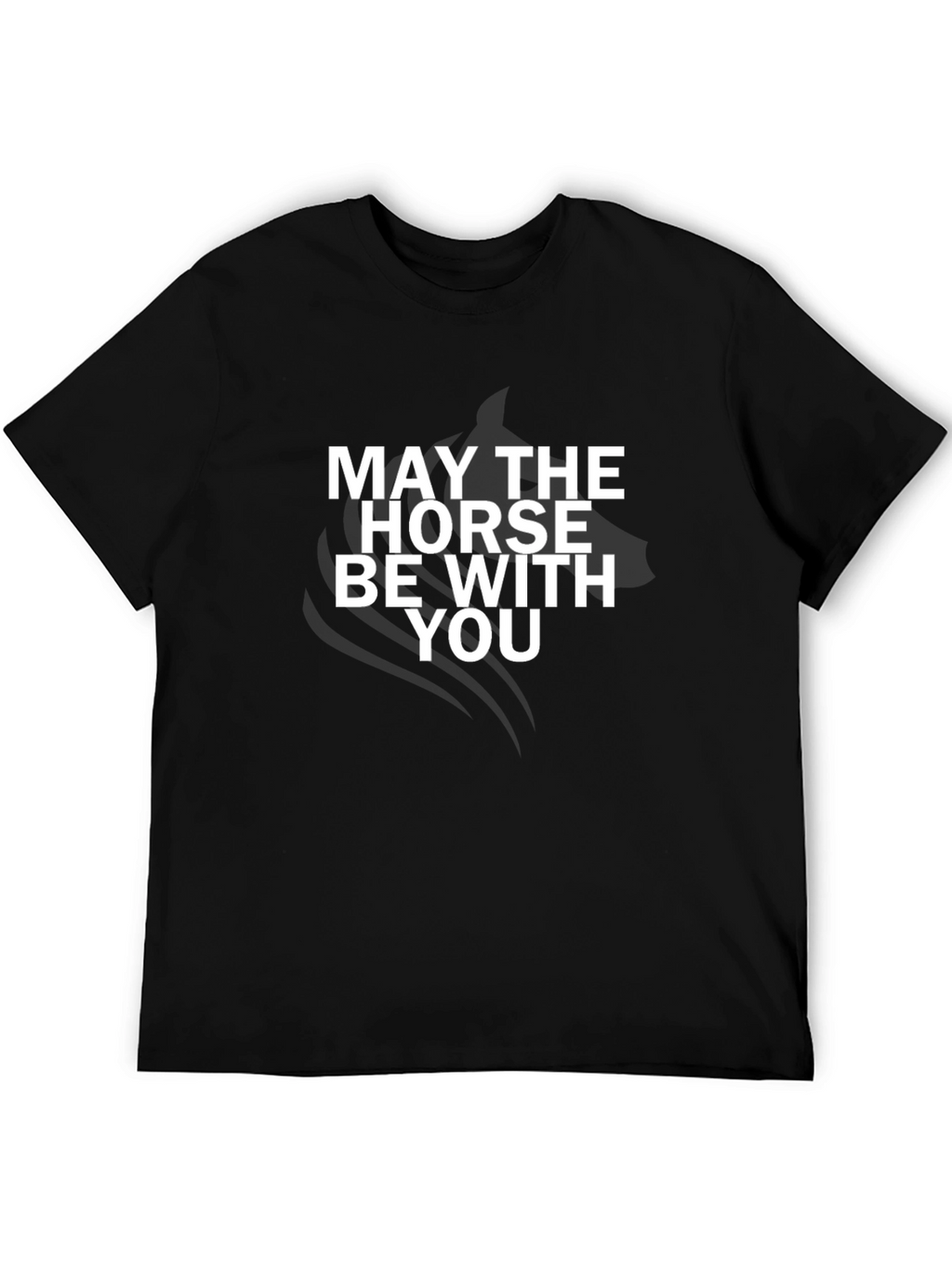 May the Horse Be With You Graphic Tee