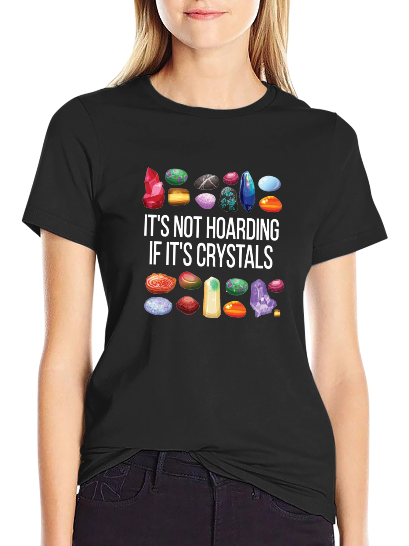 Crystal Hoarding T-Shirt - Gem Collector Tee