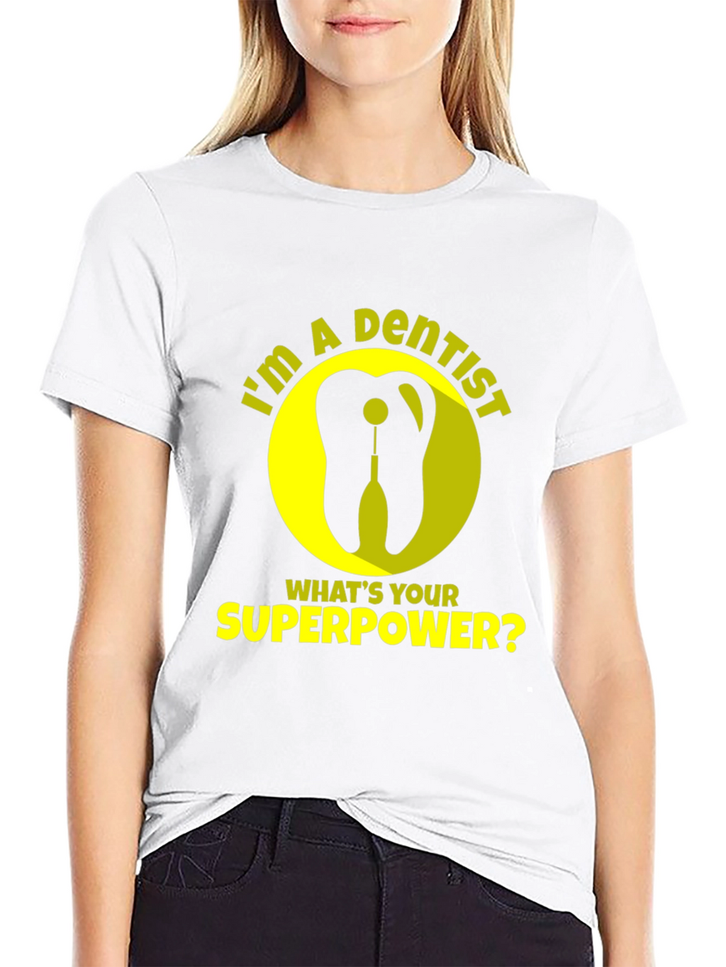 Dentist Superpower T-Shirt - Funny Dental Tee