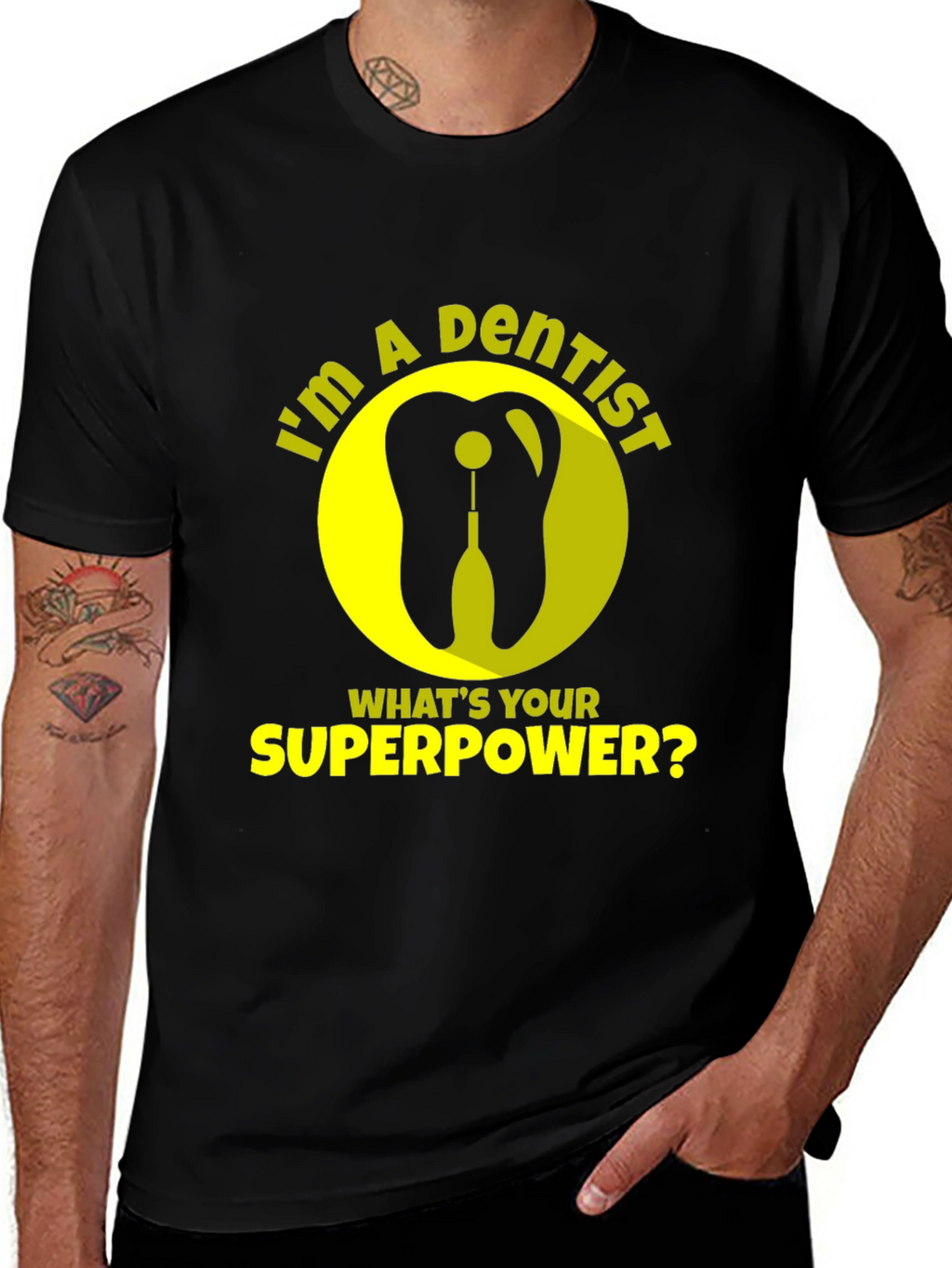 Dentist Superpower T-Shirt - Funny Dental Tee