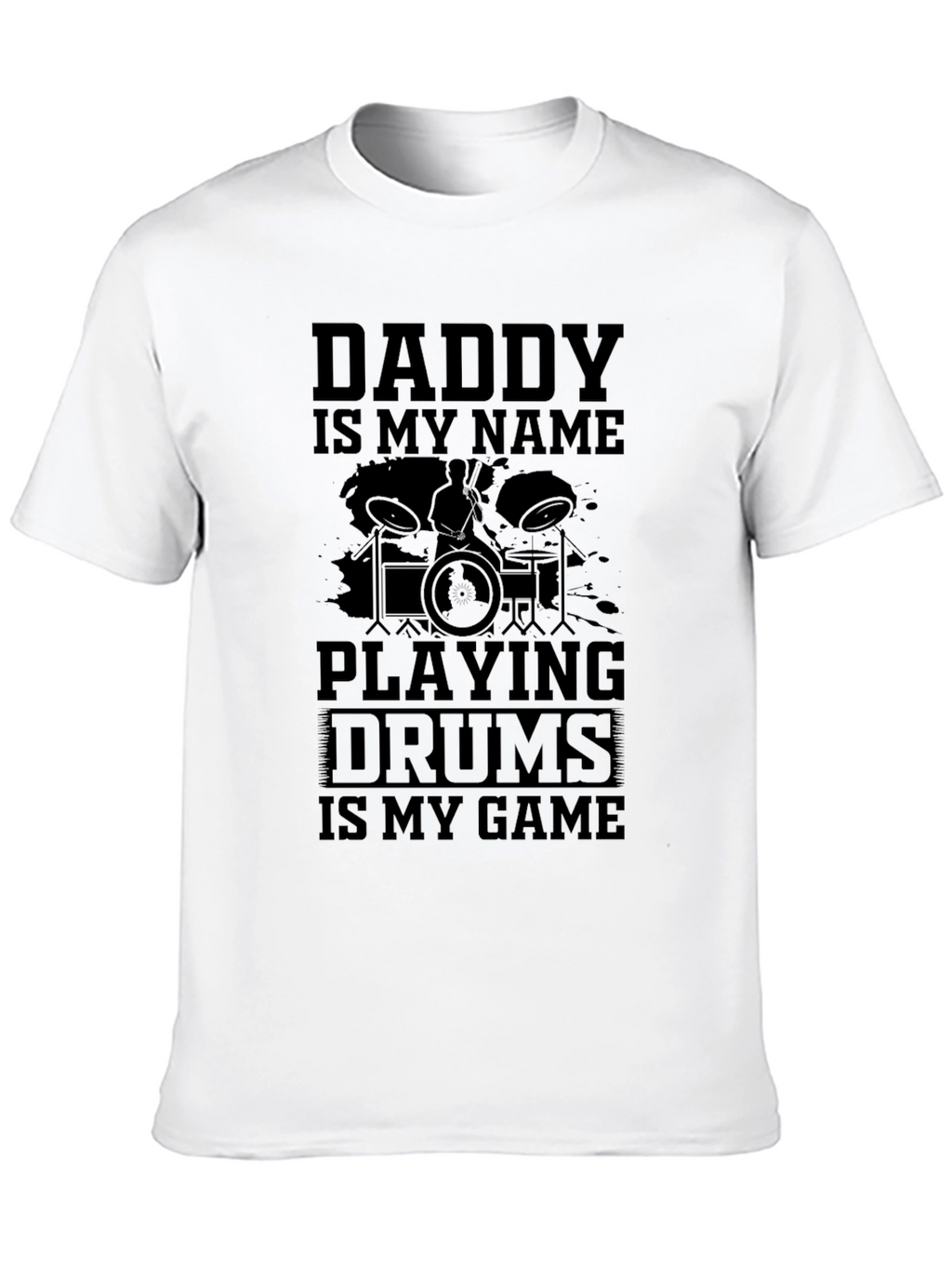 Daddy Drummer T-Shirt - Music Lover Tee