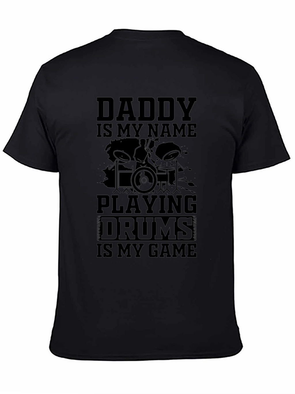 Daddy Drummer T-Shirt - Music Lover Tee