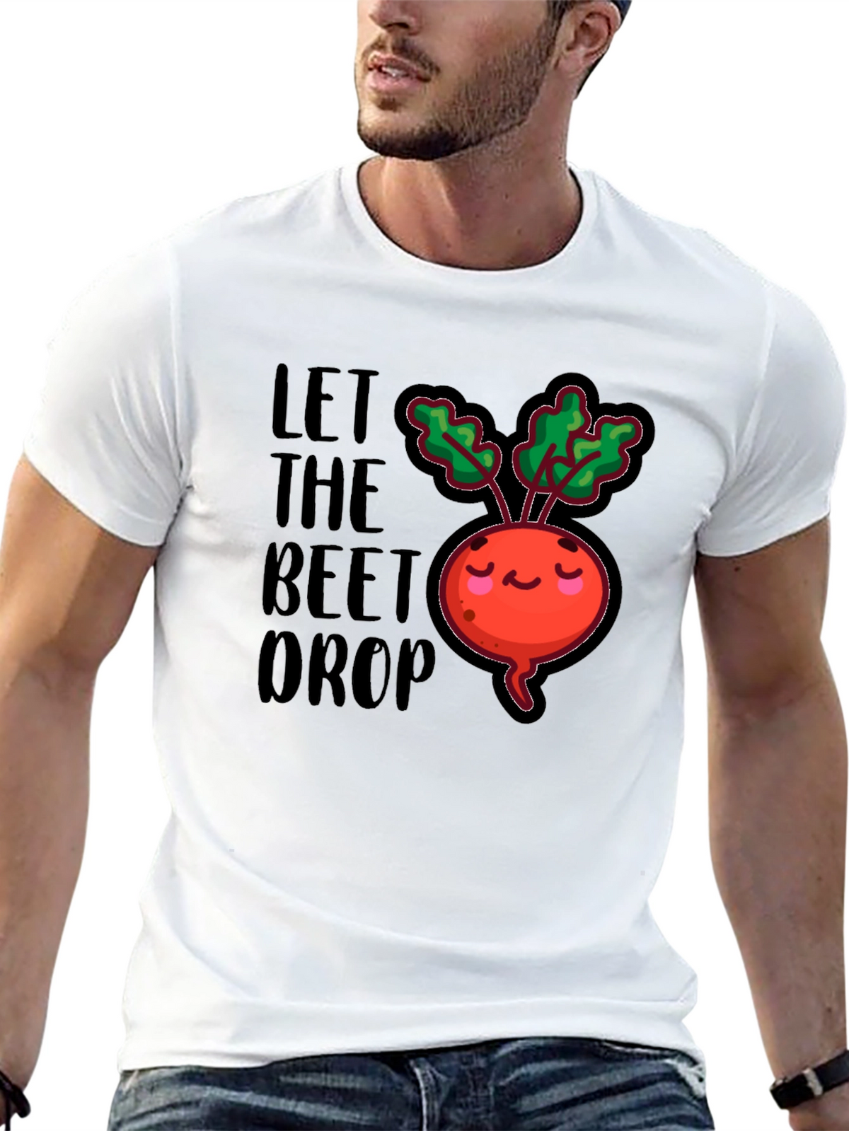 Let The Beet Drop Funny Graphic T-Shirt