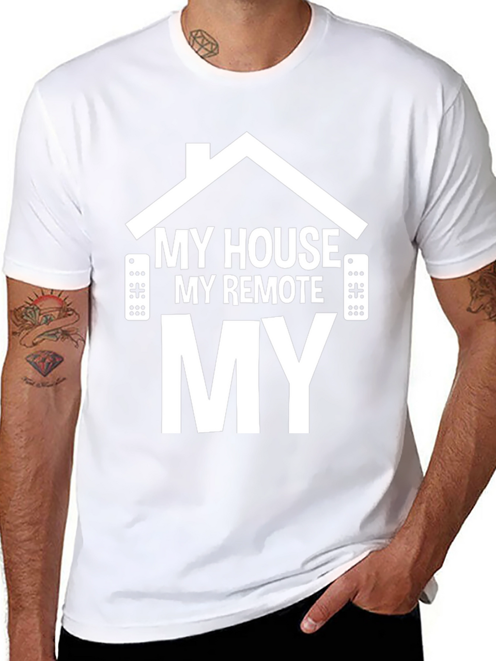 My House My Remote My TV T-Shirt