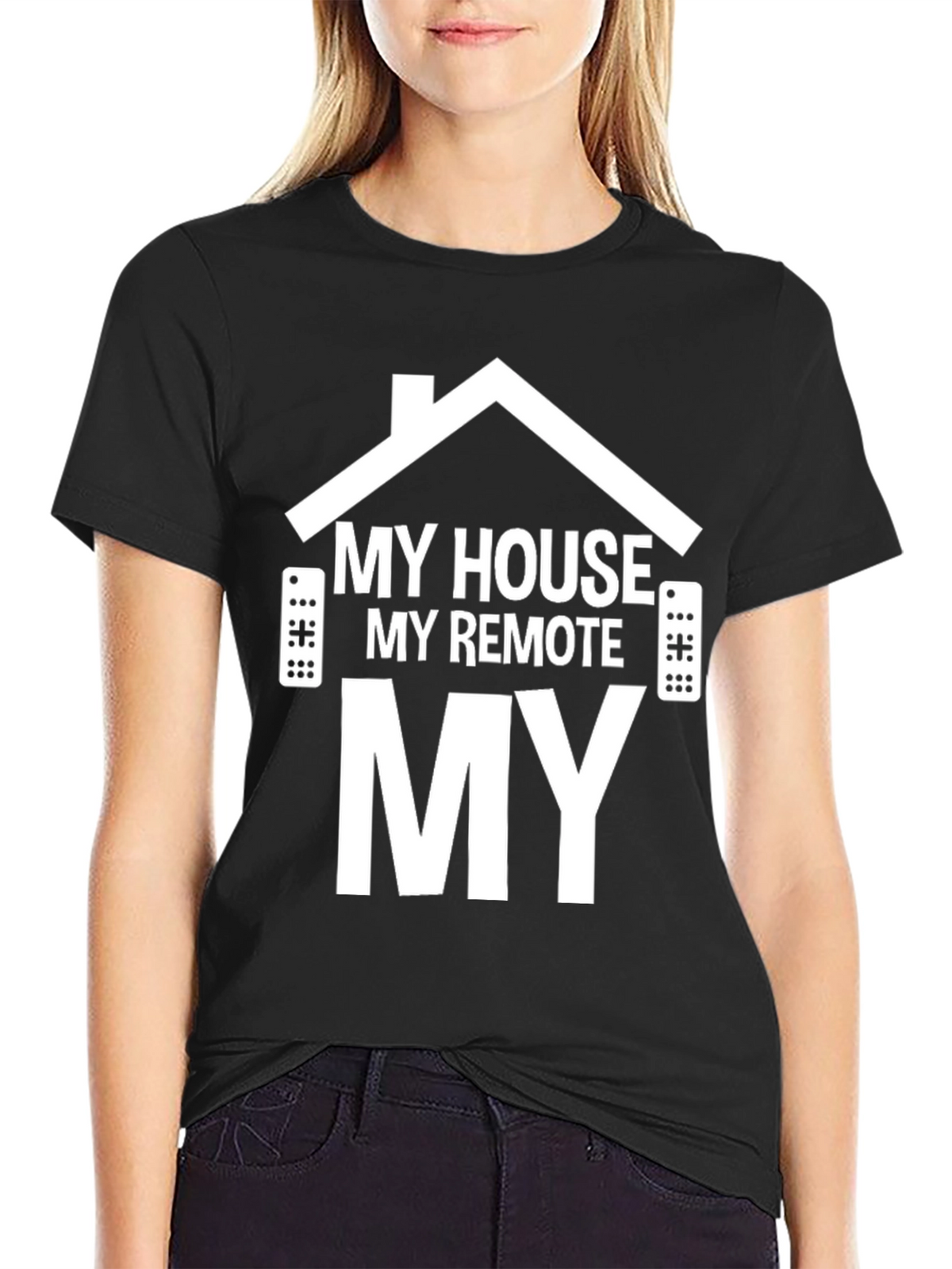 My House My Remote My TV T-Shirt