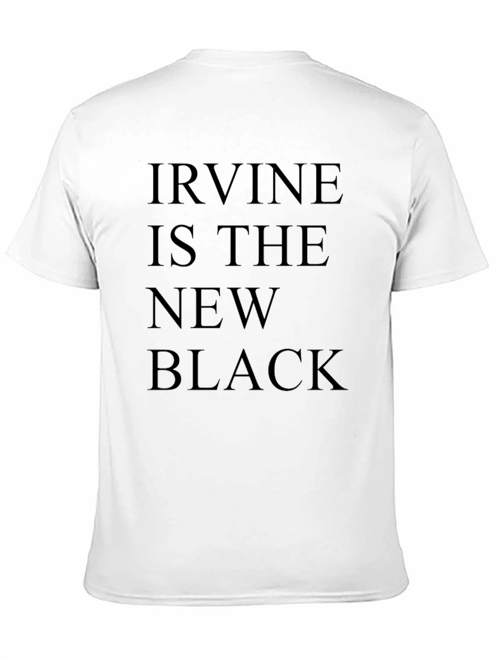 Irvine is the New Black T-Shirt