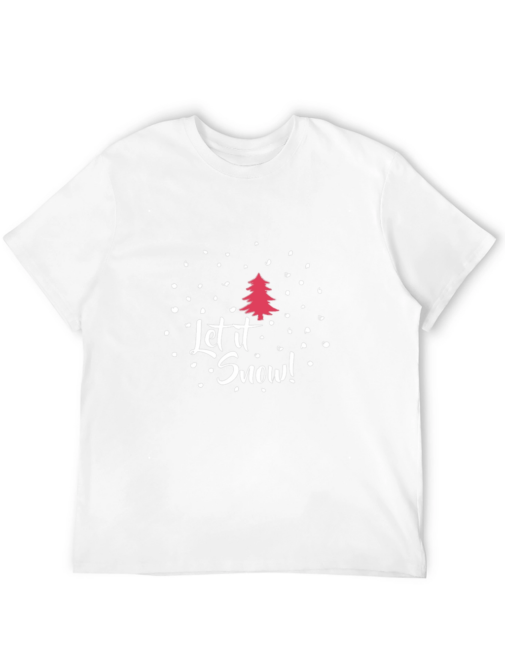 Let It Snow Holiday T-Shirt