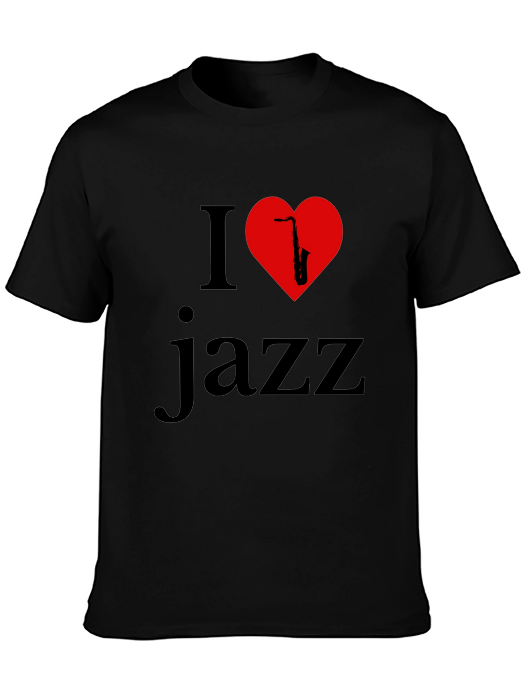 I Love Jazz T-Shirt - Music Lover Tee