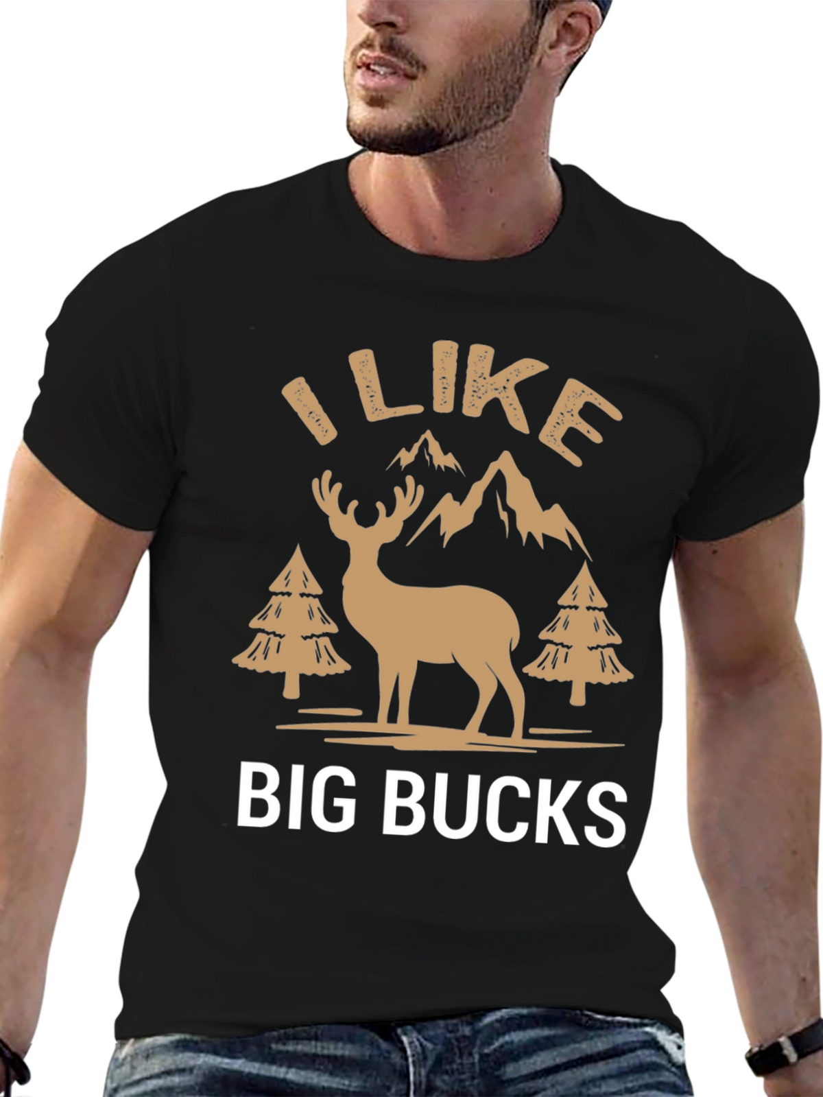 I Like Big Bucks Graphic T-Shirt