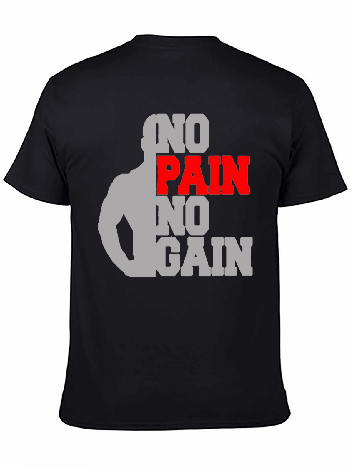 No Pain No Gain Gym T-Shirt