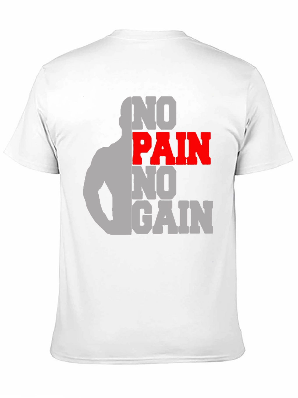 No Pain No Gain Gym T-Shirt