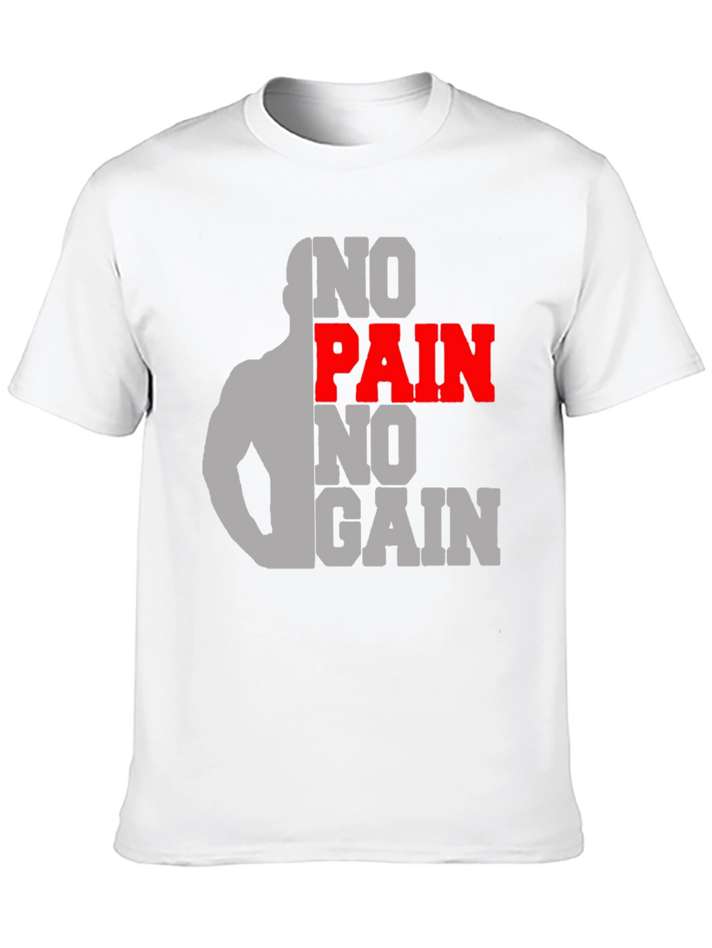 No Pain No Gain Gym T-Shirt