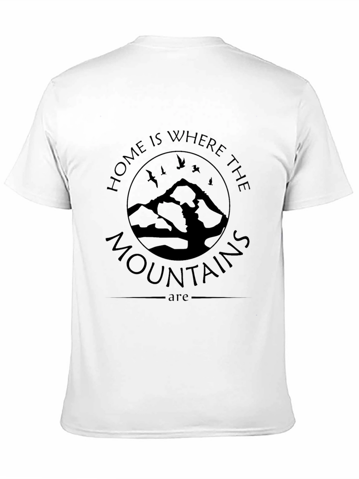 Home Is Where The Mountains Are Black T-Shirt