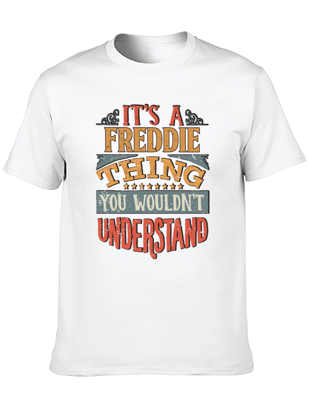 Its A Freddie Thing T-Shirt