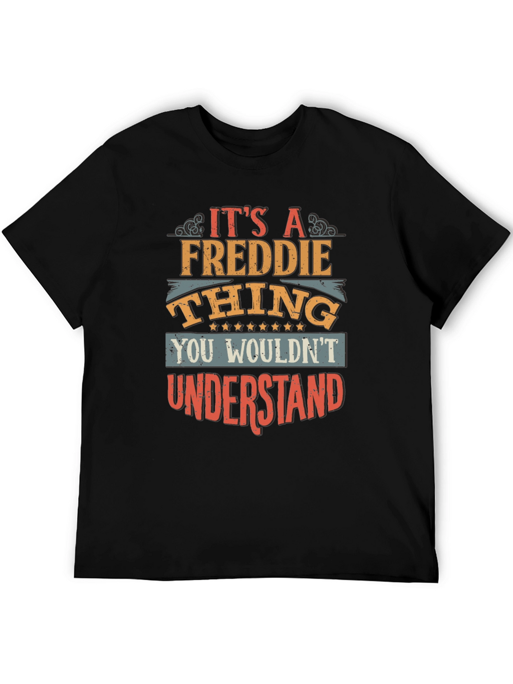 Its A Freddie Thing T-Shirt