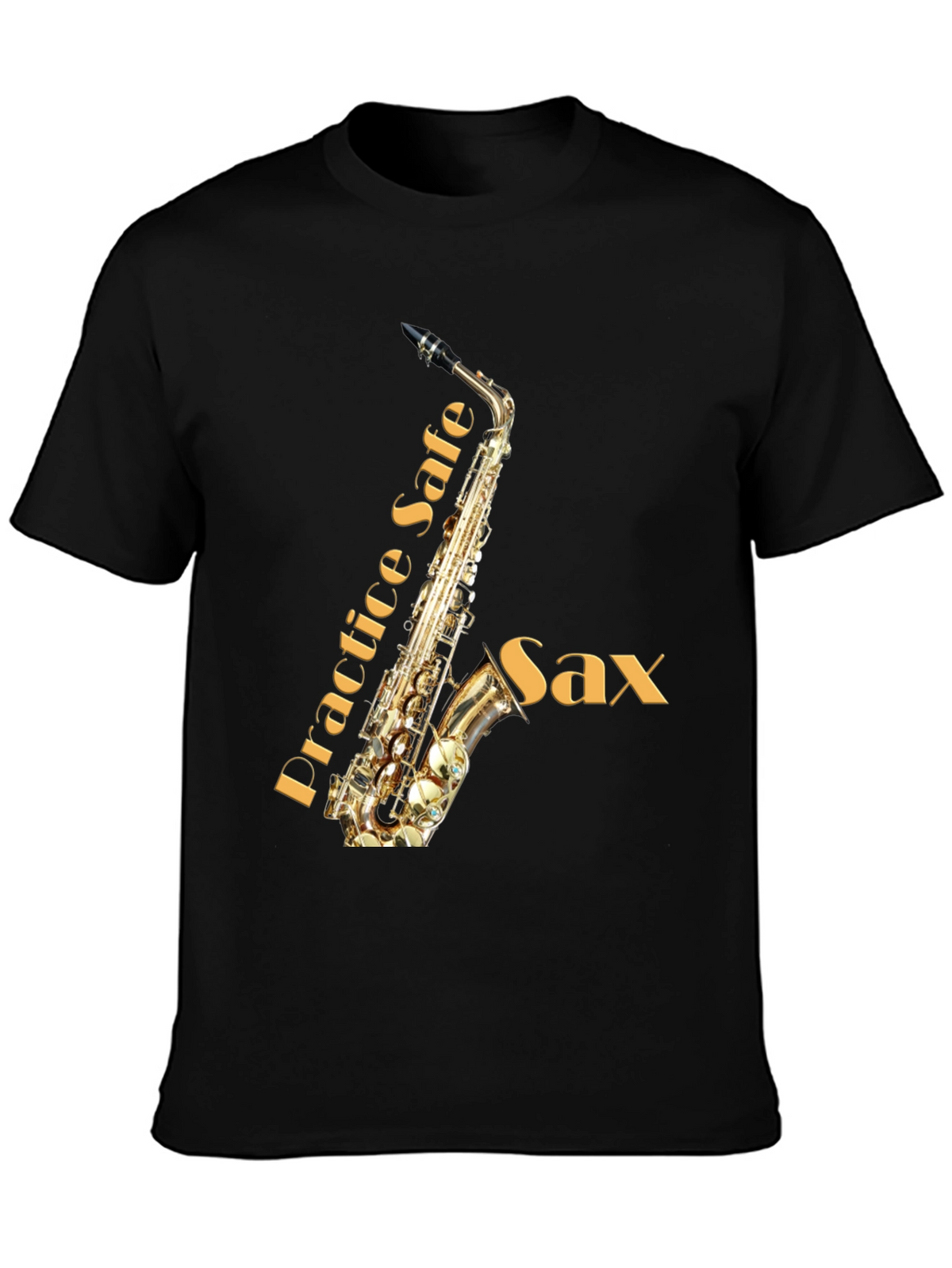 Practice Safe Sax T-Shirt - Musicians Tee