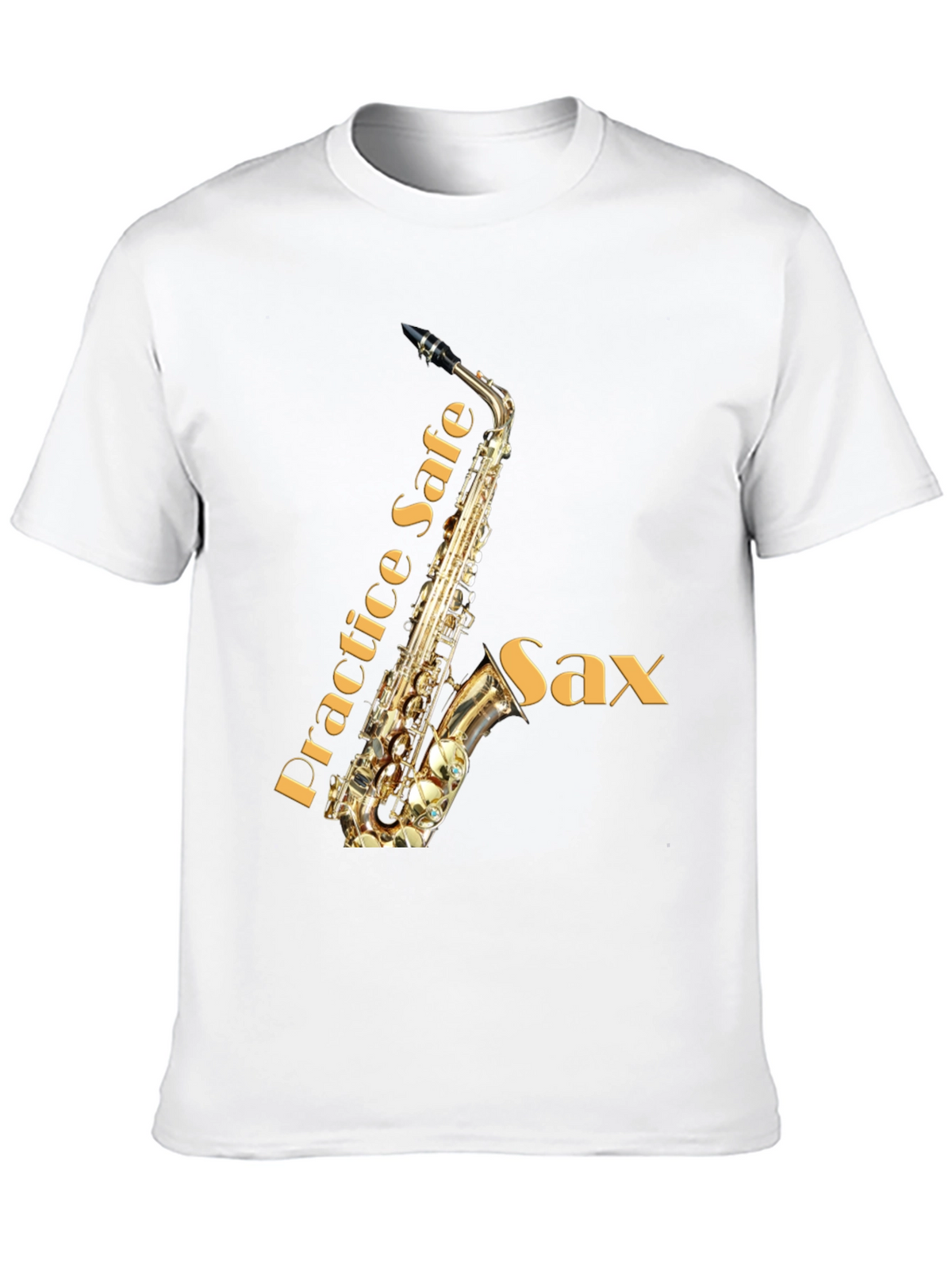 Practice Safe Sax T-Shirt - Musicians Tee