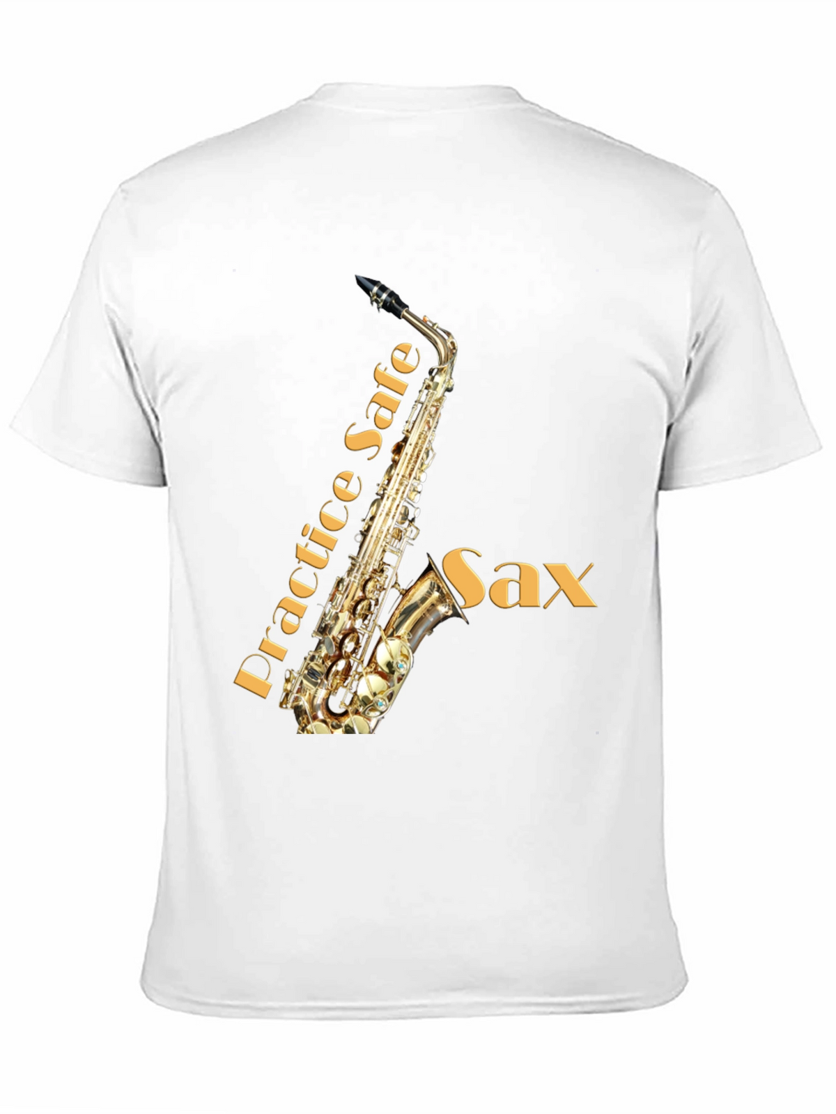 Practice Safe Sax T-Shirt - Musicians Tee