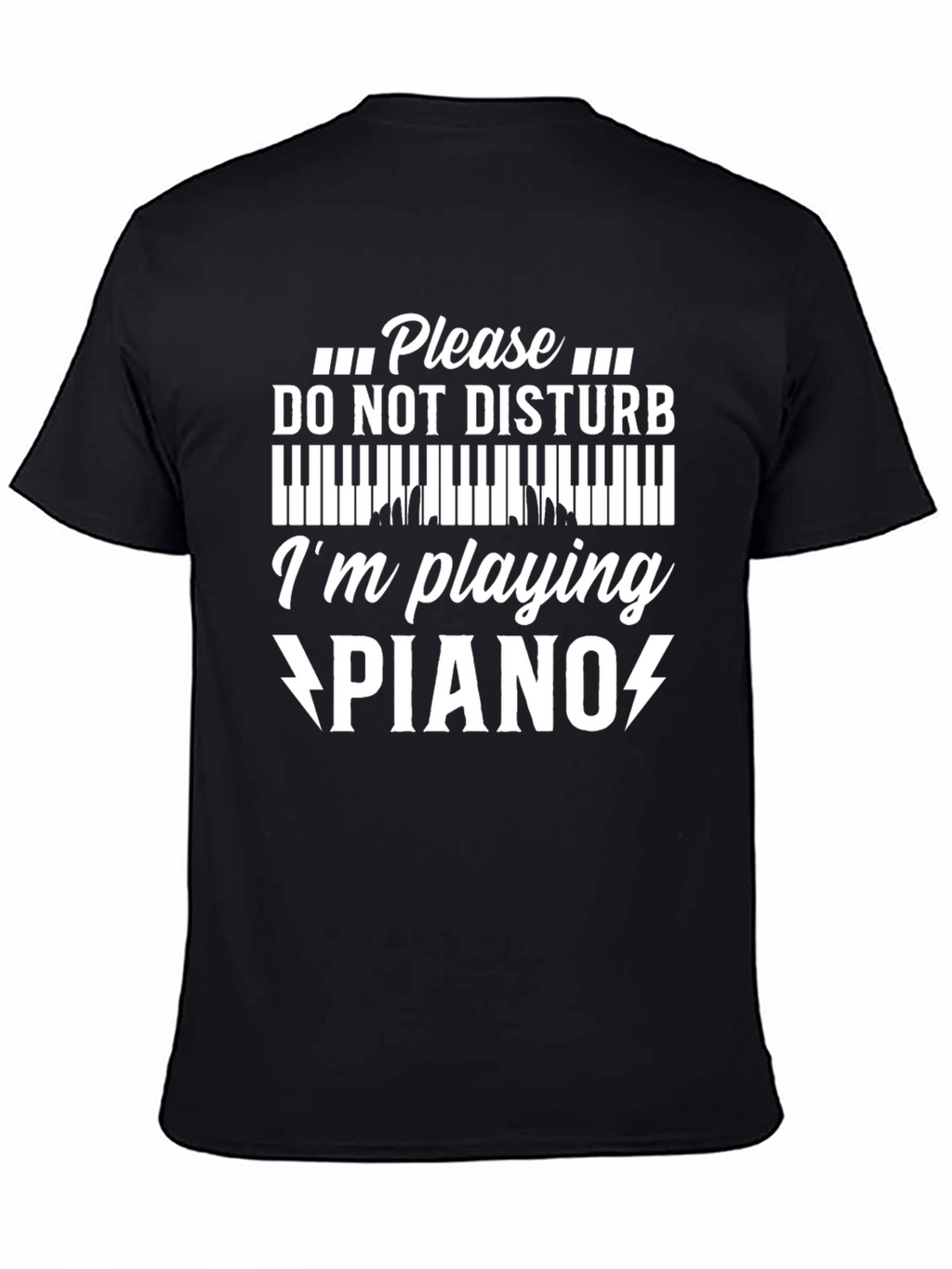Please Do Not Disturb Piano T-Shirt Musician Gift