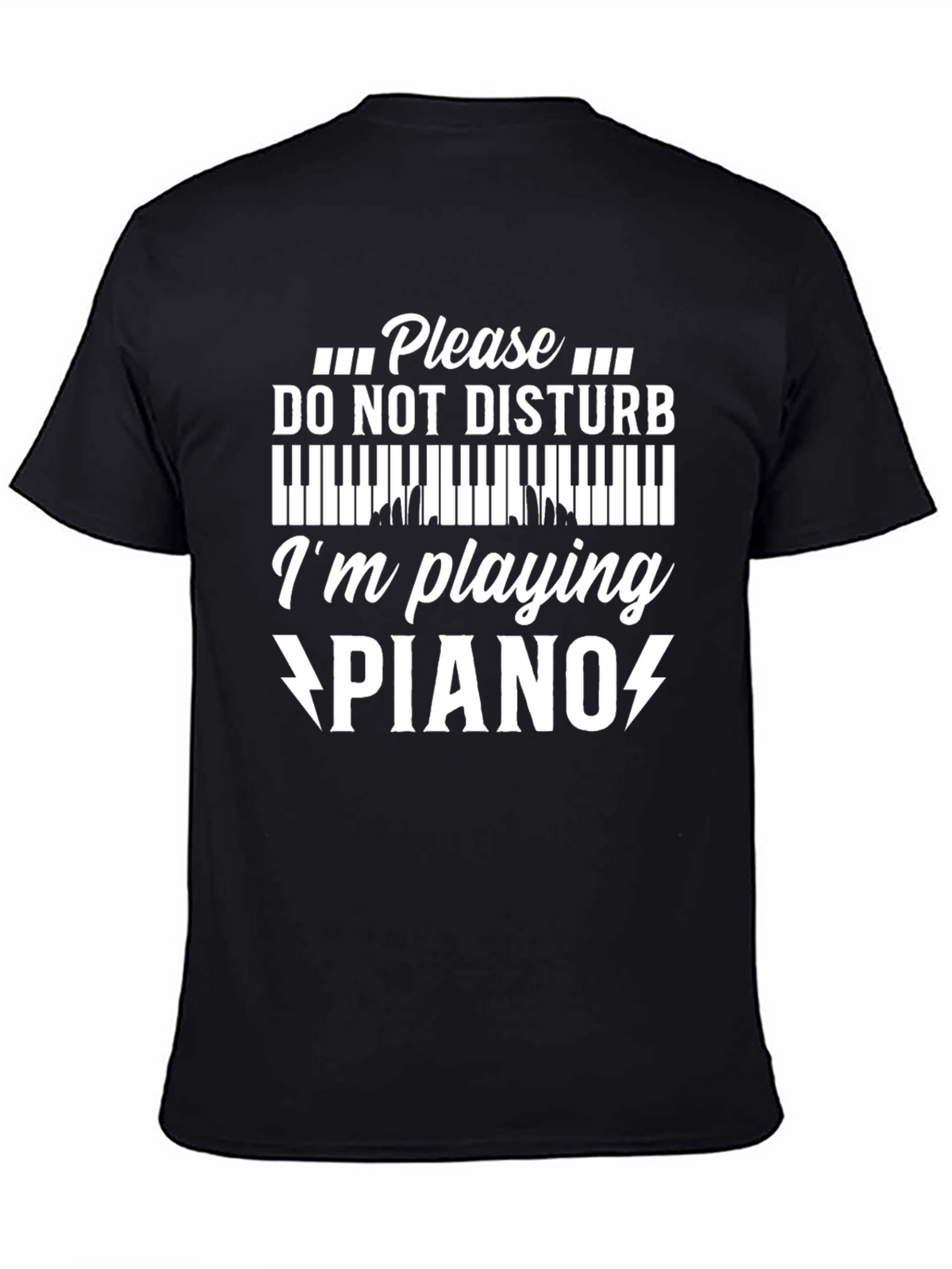 Please Do Not Disturb Piano T-Shirt Musician Gift