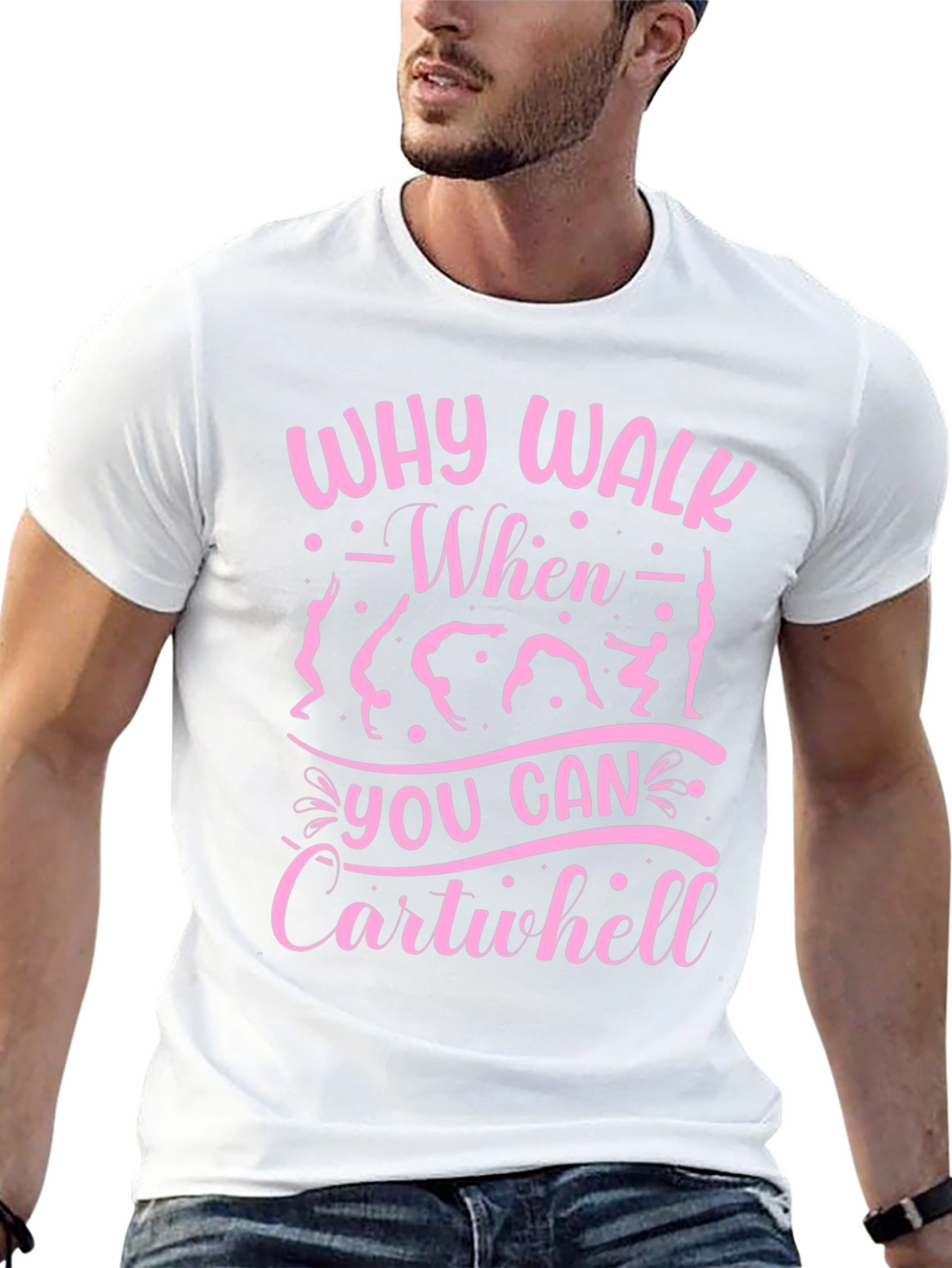 Why Walk? Cartwheel T-Shirt