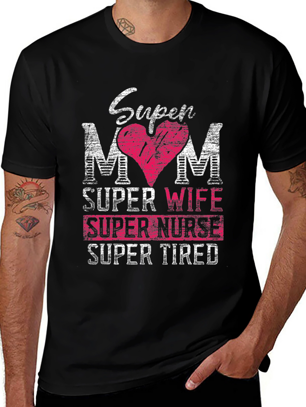 Super Mom Wife Nurse Tired T-Shirt