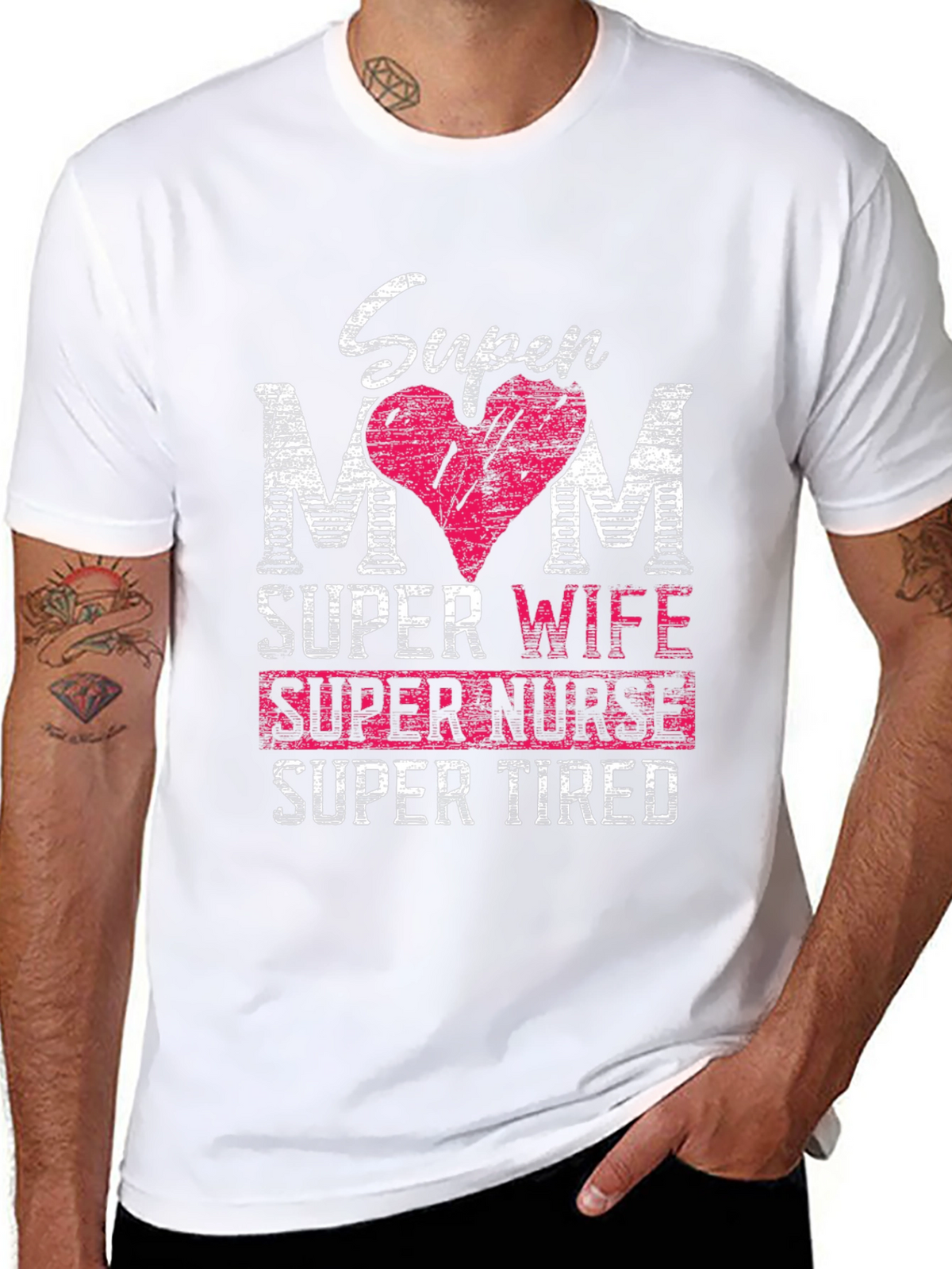 Super Mom Wife Nurse Tired T-Shirt
