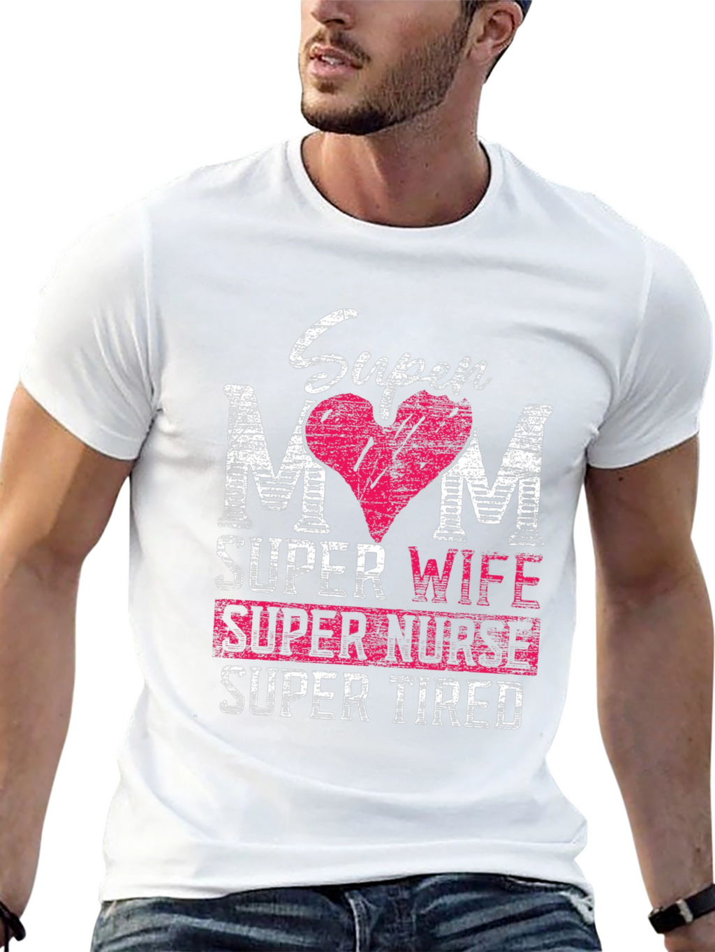 Super Mom Wife Nurse Tired T-Shirt