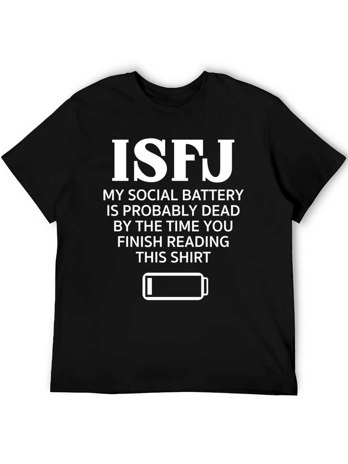 ISFJ Social Battery T-Shirt - Introvert Humor