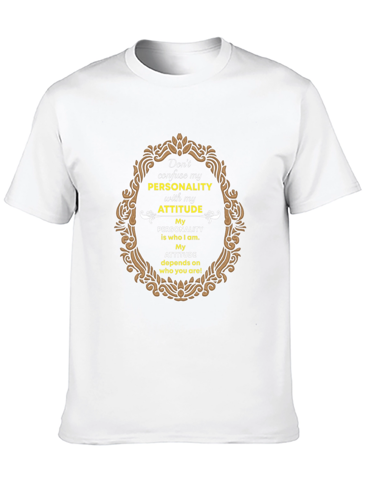 Personality Attitude Graphic Print T-Shirt