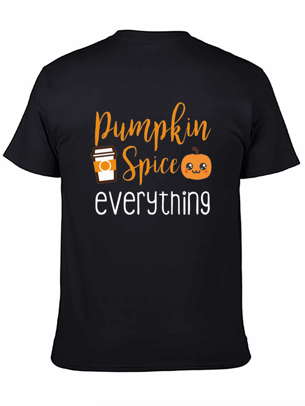 Pumpkin Spice Everything T-Shirt