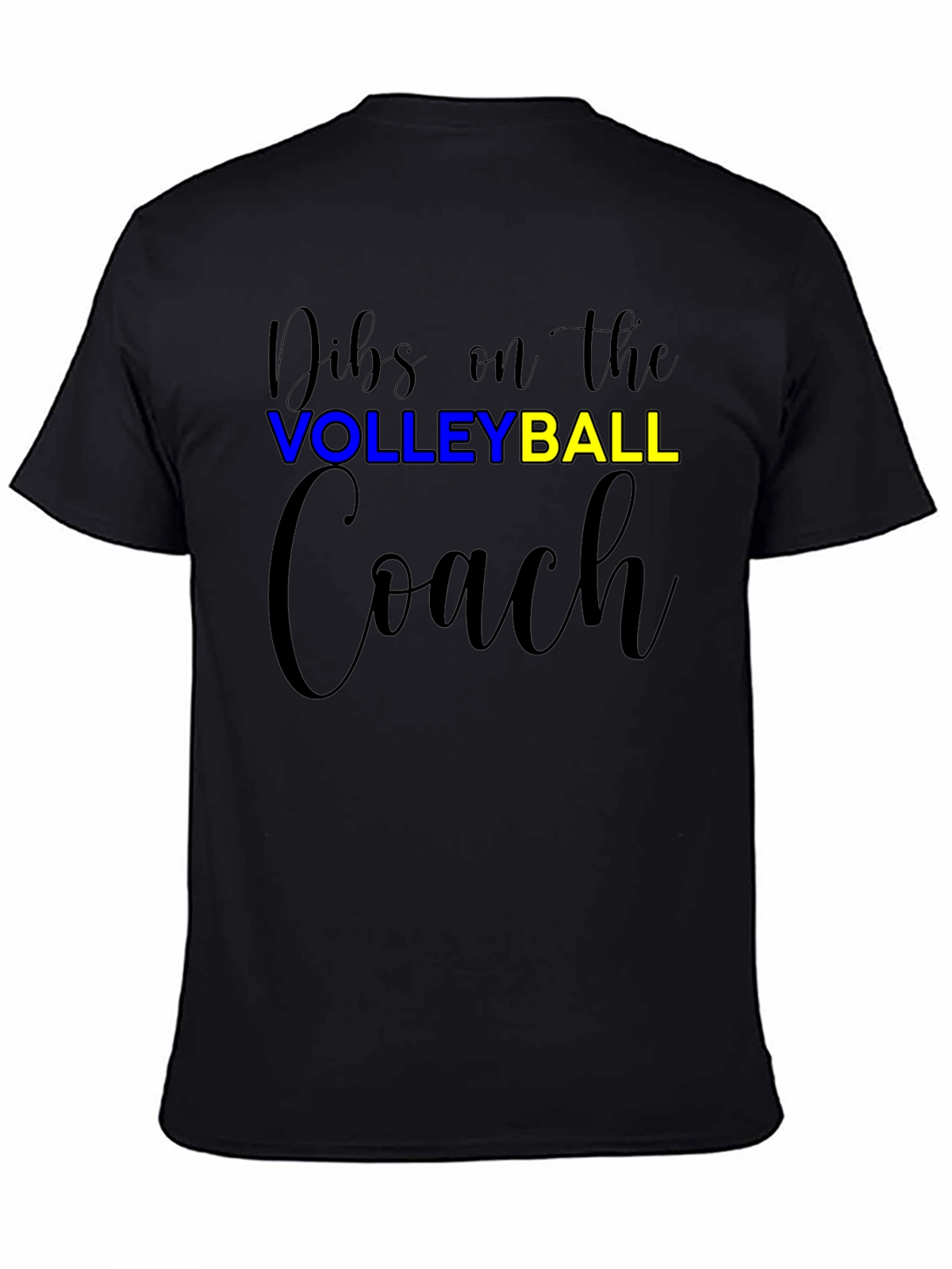 Dibs On The Volleyball Coach T-Shirt