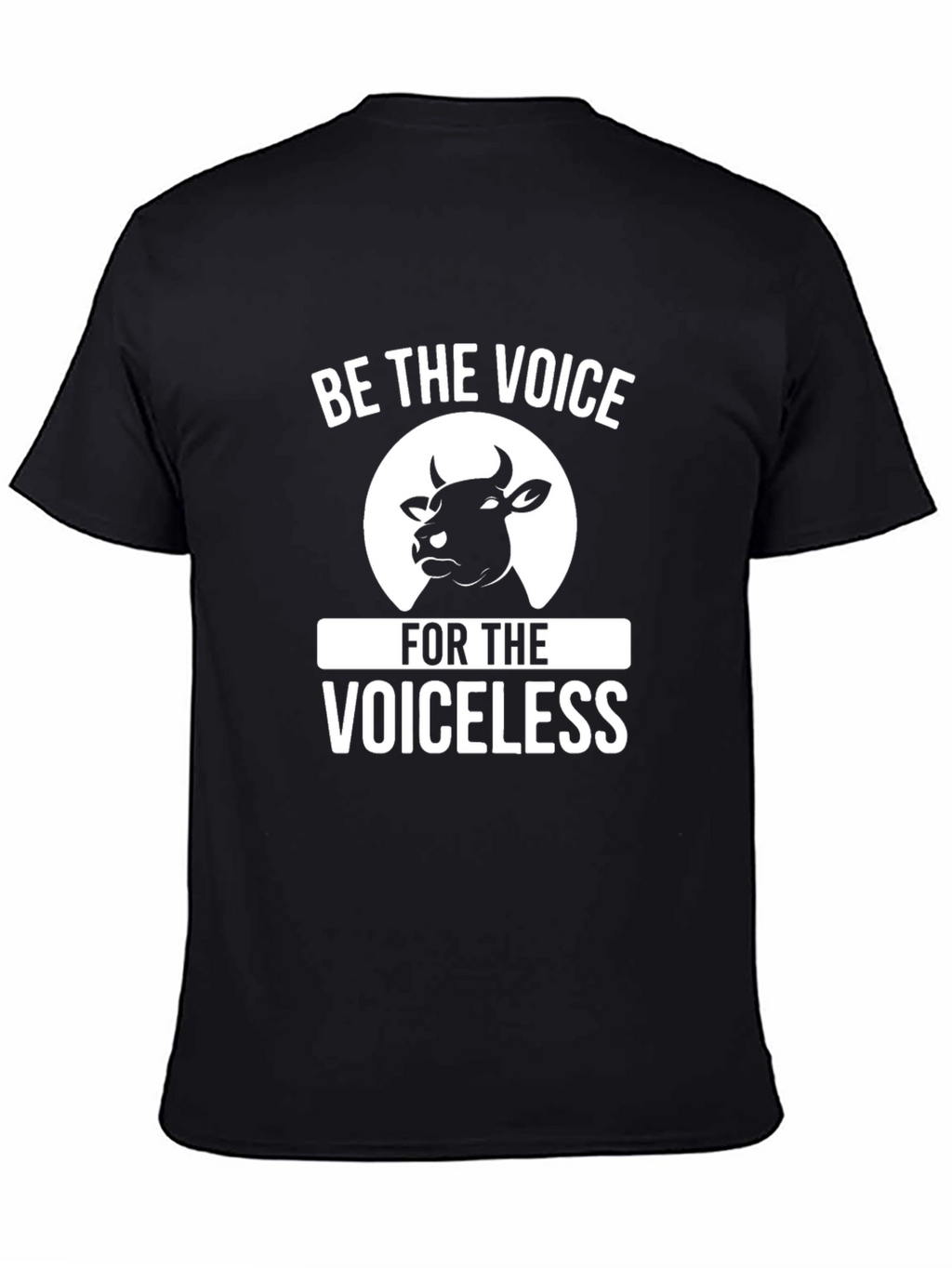 Be The Voice For The Voiceless Vegan T-Shirt