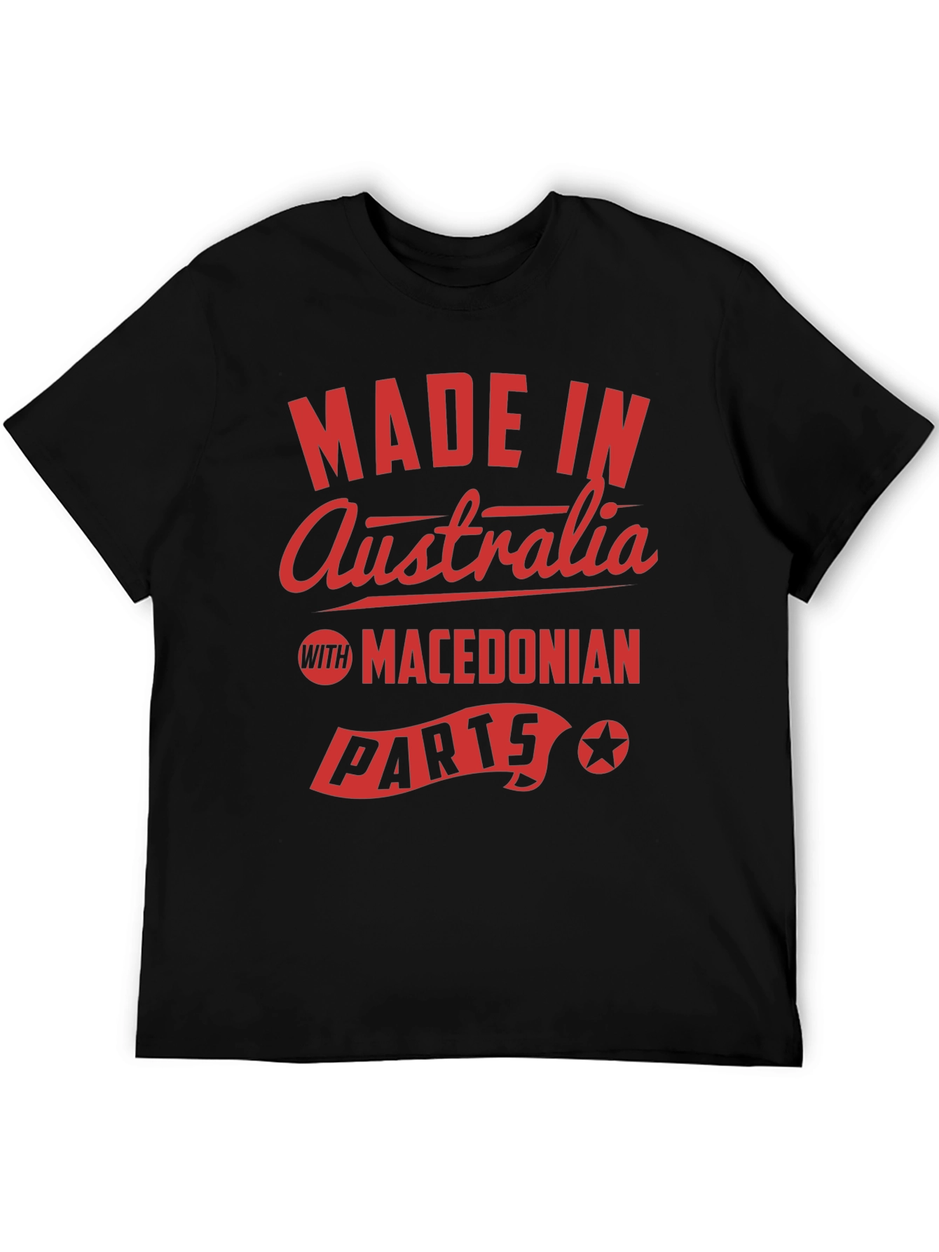 Made in Australia T-Shirt - Macedonian Parts Funny Tee