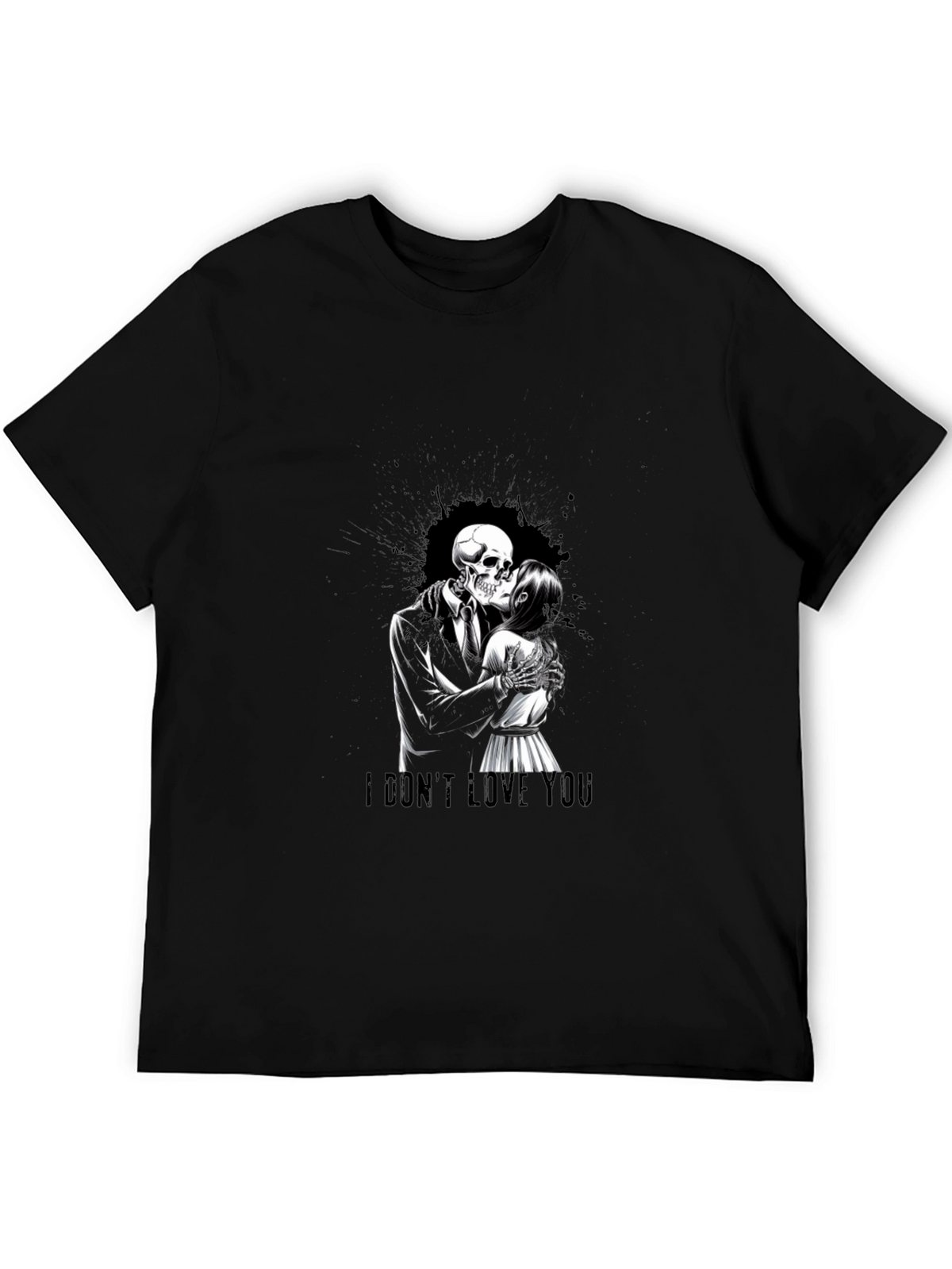 I Dont Love You Skeleton Kiss T-Shirt