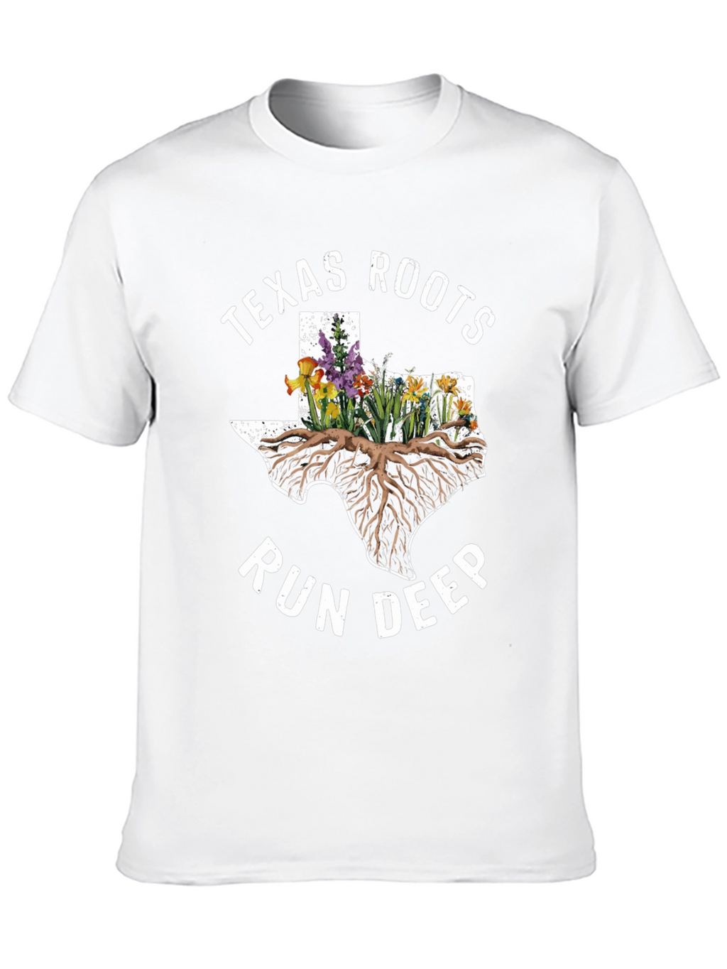 Texas Roots Run Deep T-Shirt