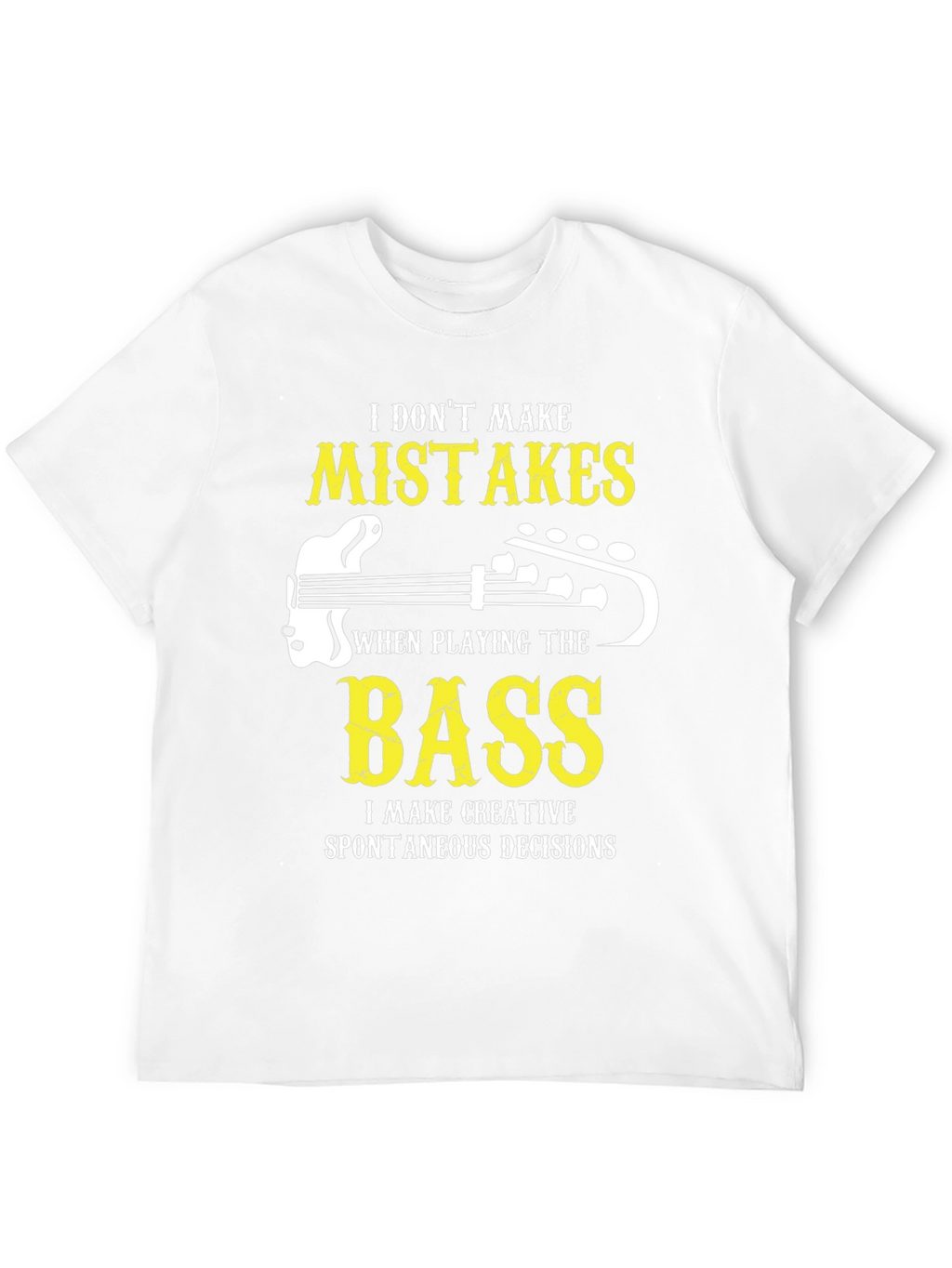 Funny Bass Guitarist T-Shirt
